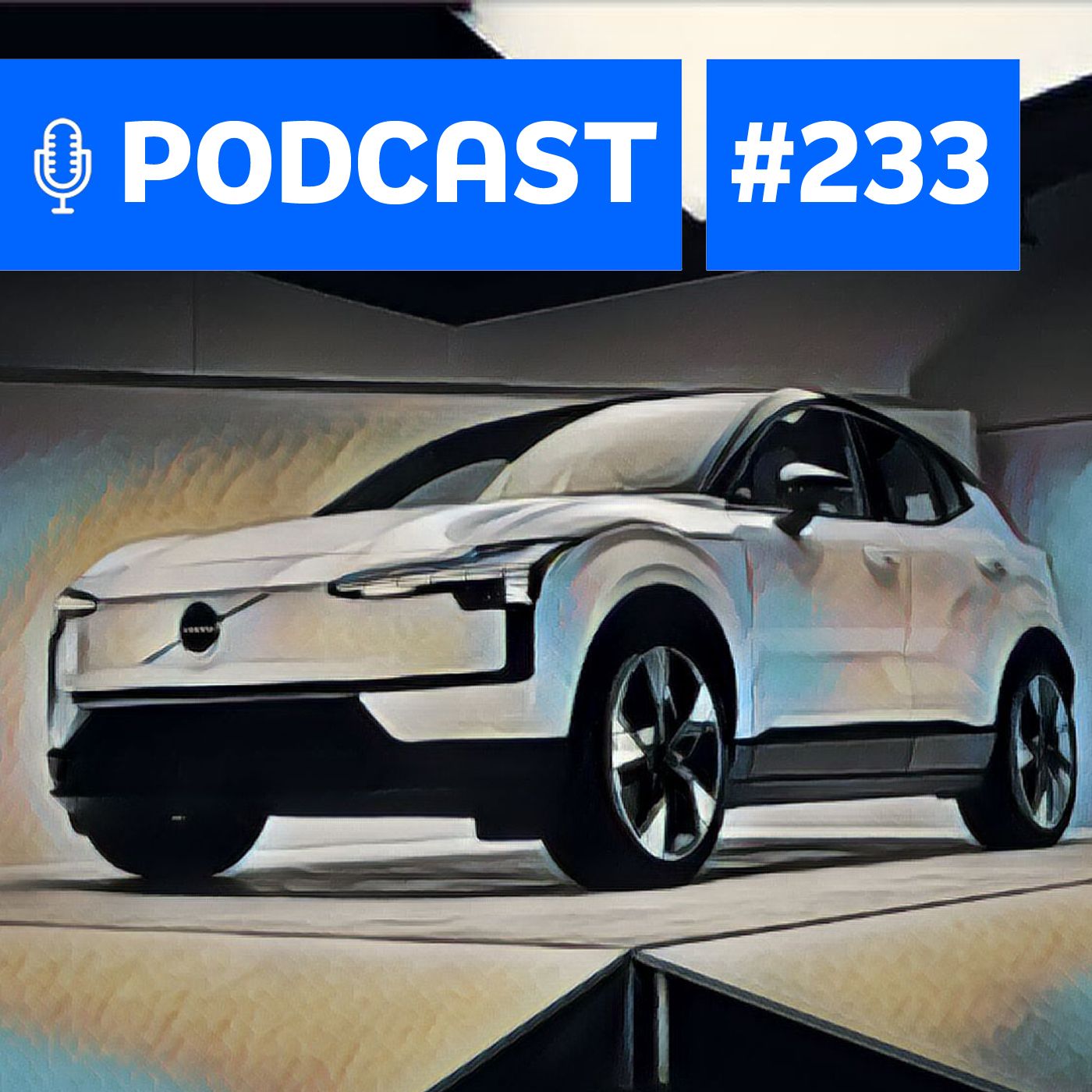 #233: Volvo EX30 mudará mercado premium e de elétricos?