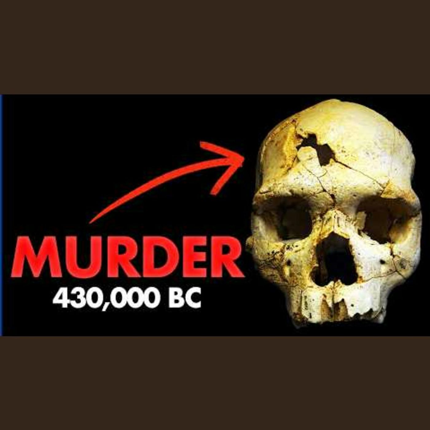 The First Murder in Human History Was Brutal episode artwork