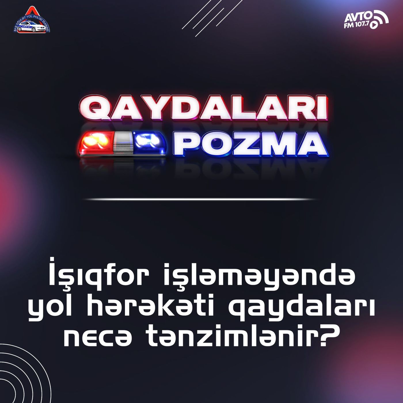 İşıqfor işləməyəndə yol hərəkəti qaydaları necə tənzimlənir?