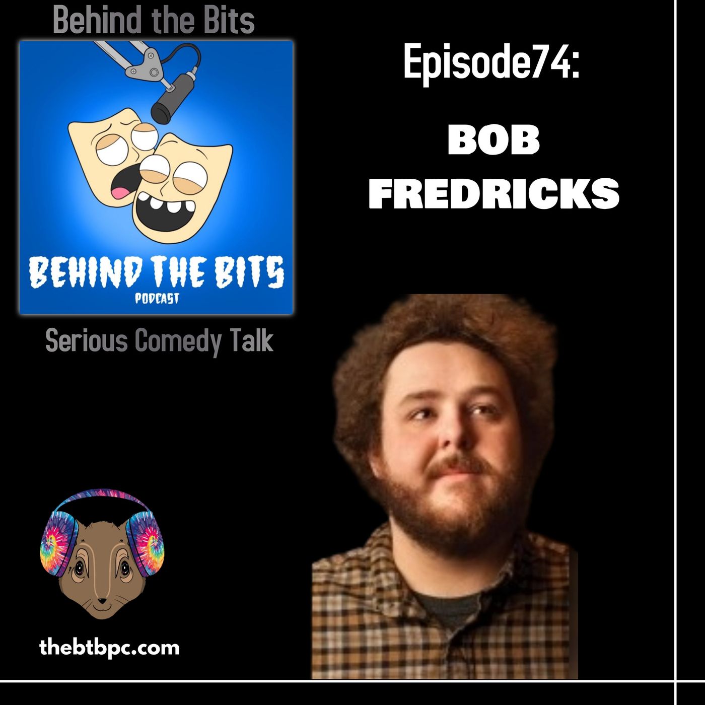 Episode 74: Bob Fredricks