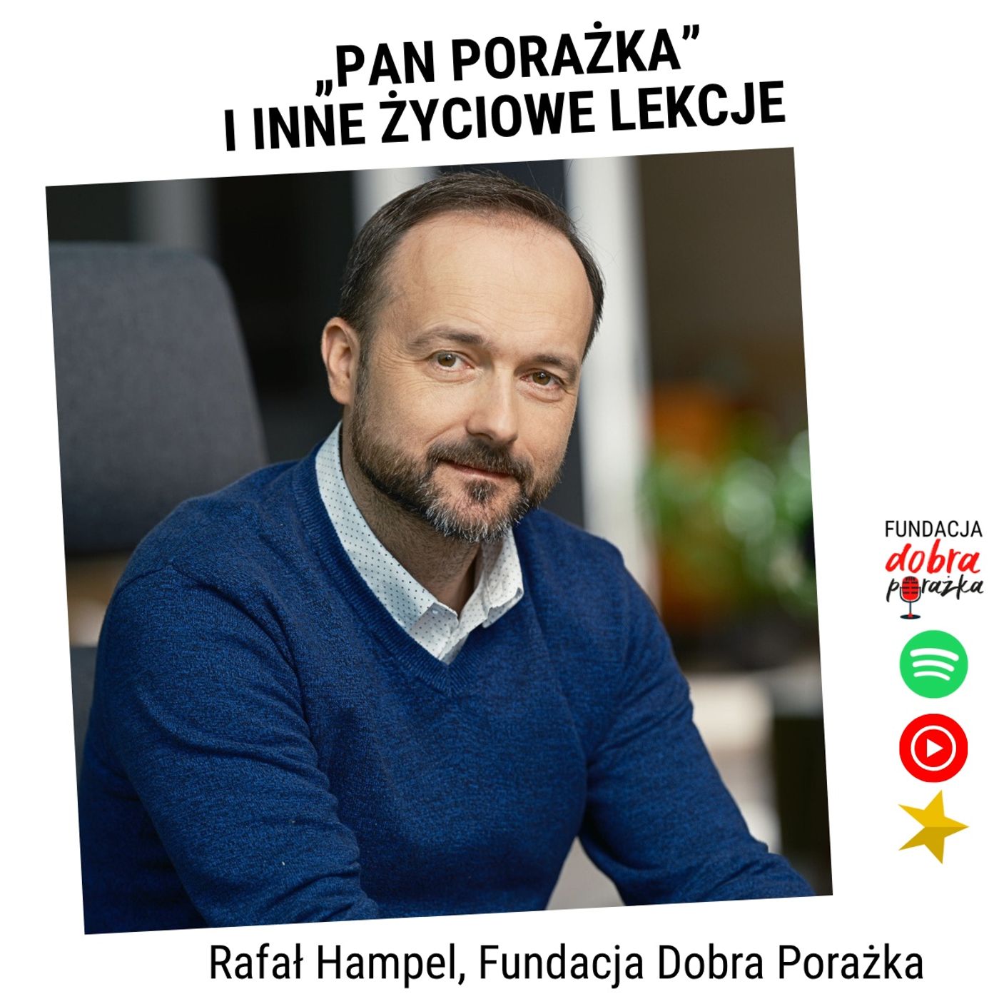 Podcast Fundacji Dobra Porażka