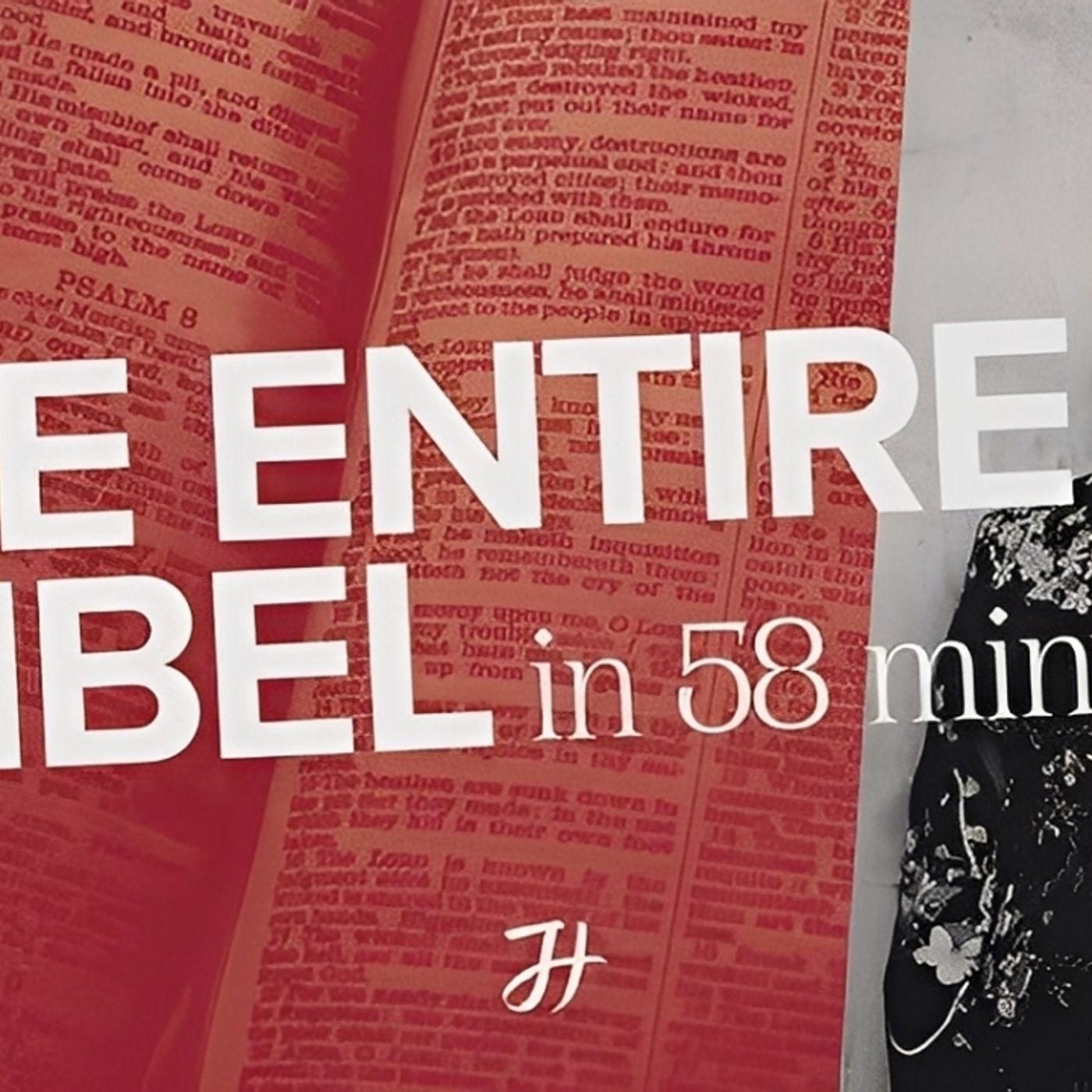 The Entire Bible in 47 seconds(M4A_128K) episode artwork