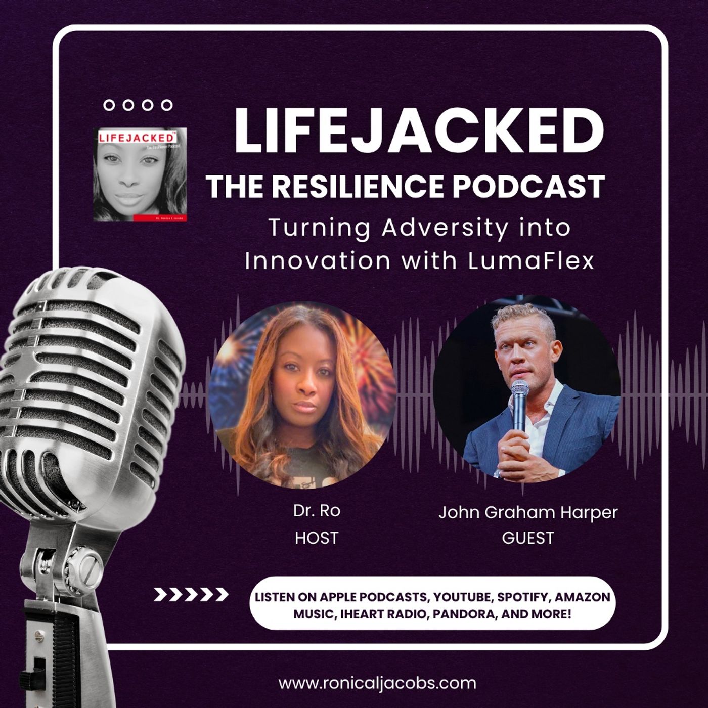 Turning Adversity into Innovation with LumaFlex w/John Graham Harper