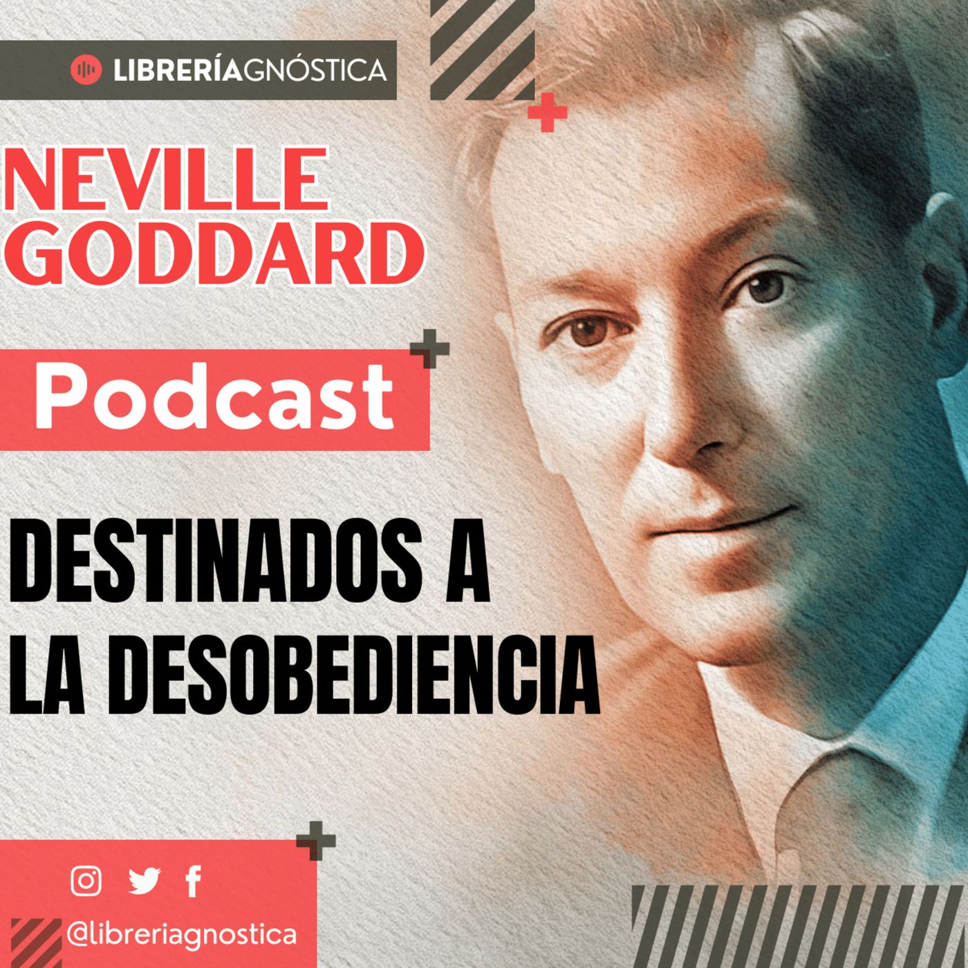 NEVILLE GODDARD ❯ Destinados a la Desobediencia ❯ Ley de la Atracción 📕 CONFERENCIA COMPLETA episode artwork