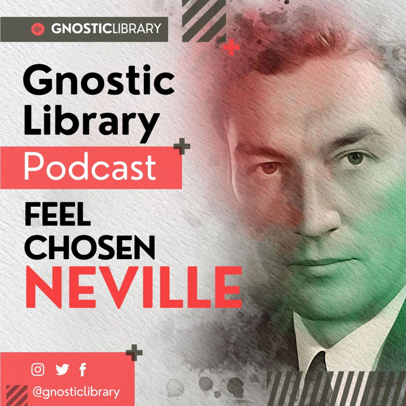 Feel Chosen ❯ Neville Goddard ❯ Original Recording