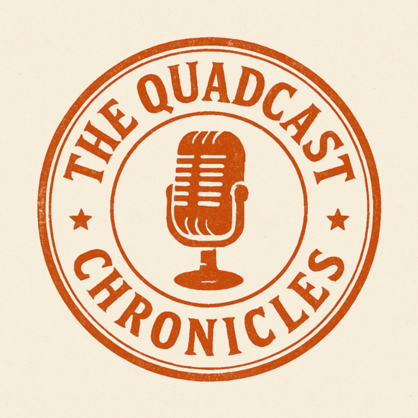 The Quadcast Chronicles