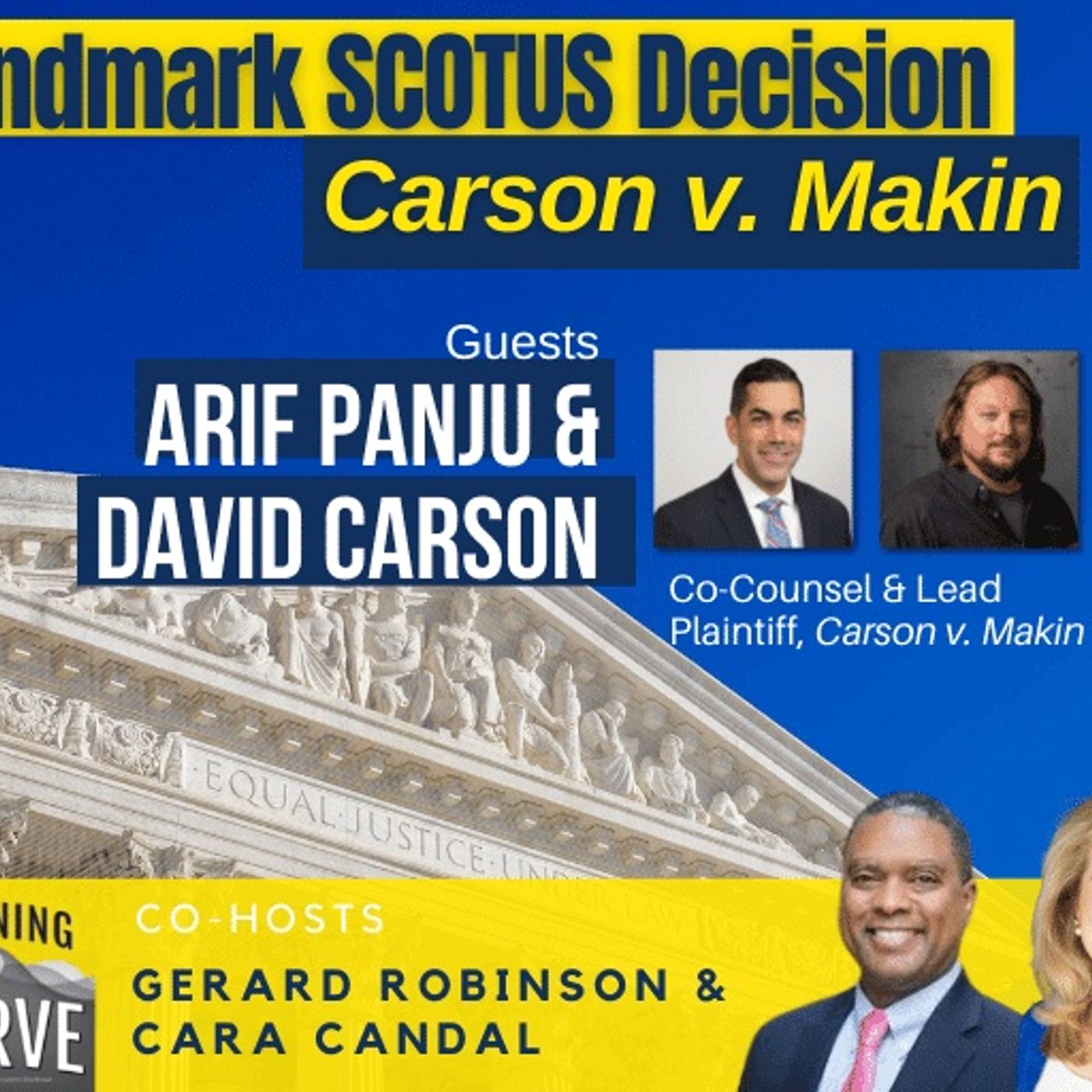 Lead Plaintiff David Carson &  IJ Attorney Arif Panju on Landmark SCOTUS Decision Carson v. Makin episode artwork