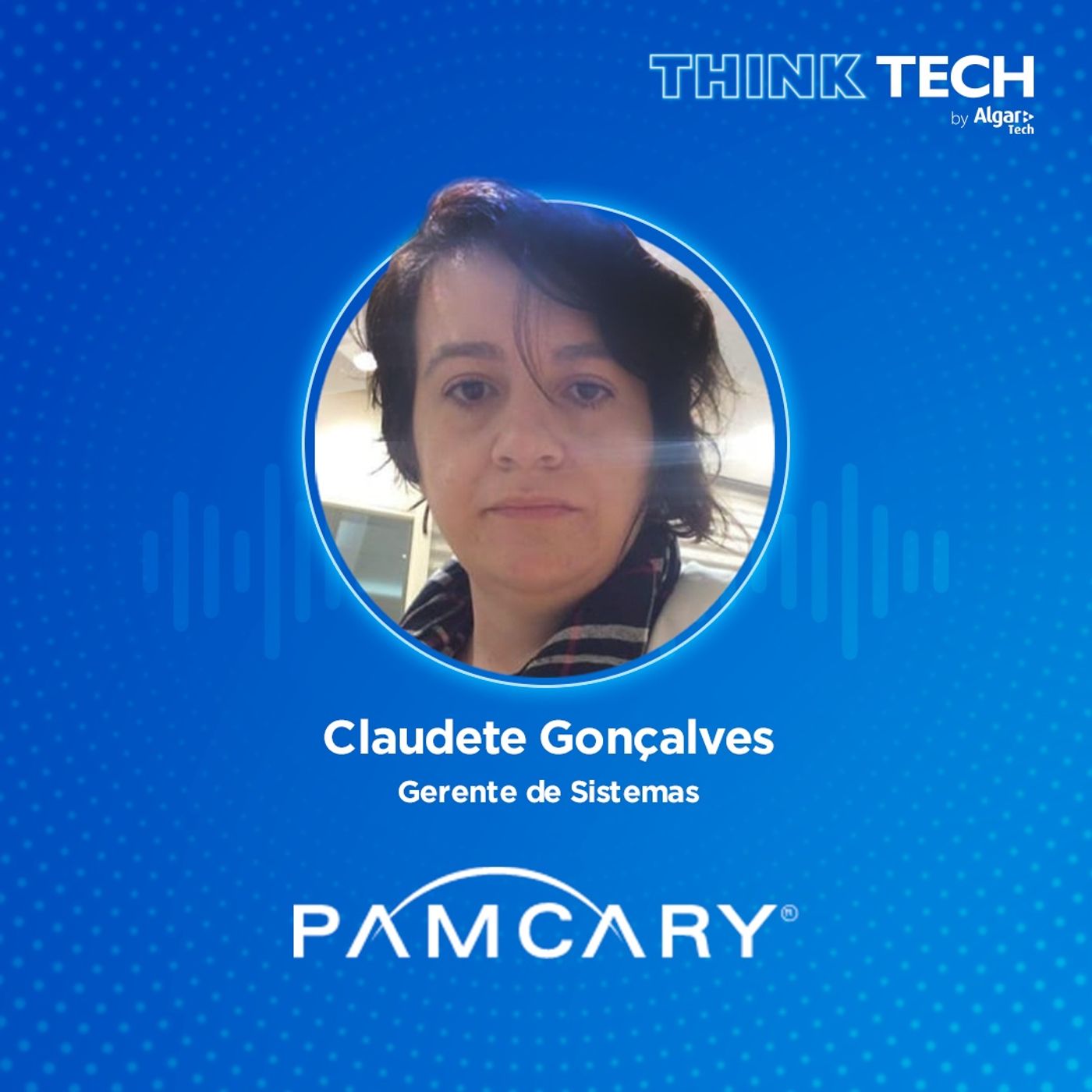 #055 Tecnologia no seguro de cargas: o rastreamento inteligente de caminhões | Claudete Gonçalves (Pamcary) episode artwork