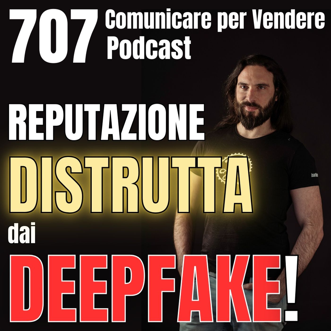 707 - La tua Reputazione è in pericolo come l’Intelligenza Artificiale può distruggere la tua Azienda! episode artwork
