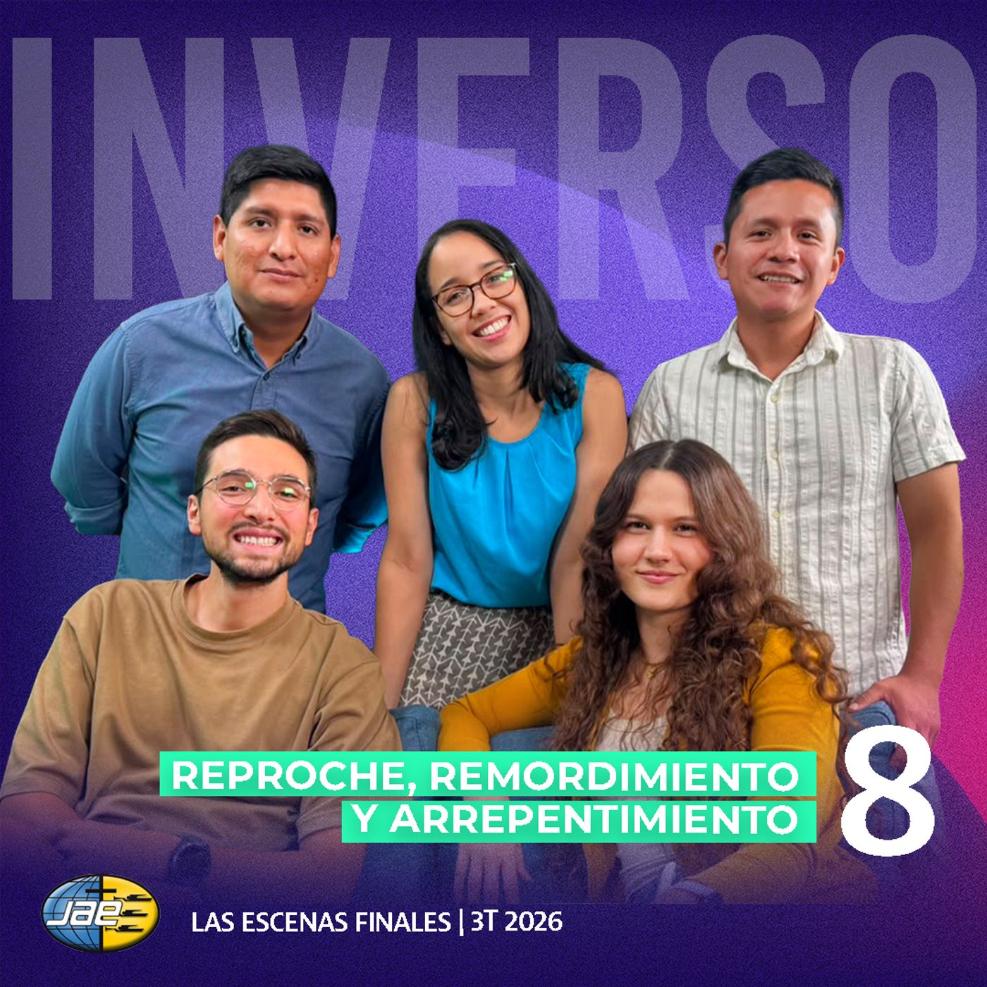 Inverso | Las escenas finales | Cap 8 | Reproche, remordimiento y arrepentimiento | 3T 2026