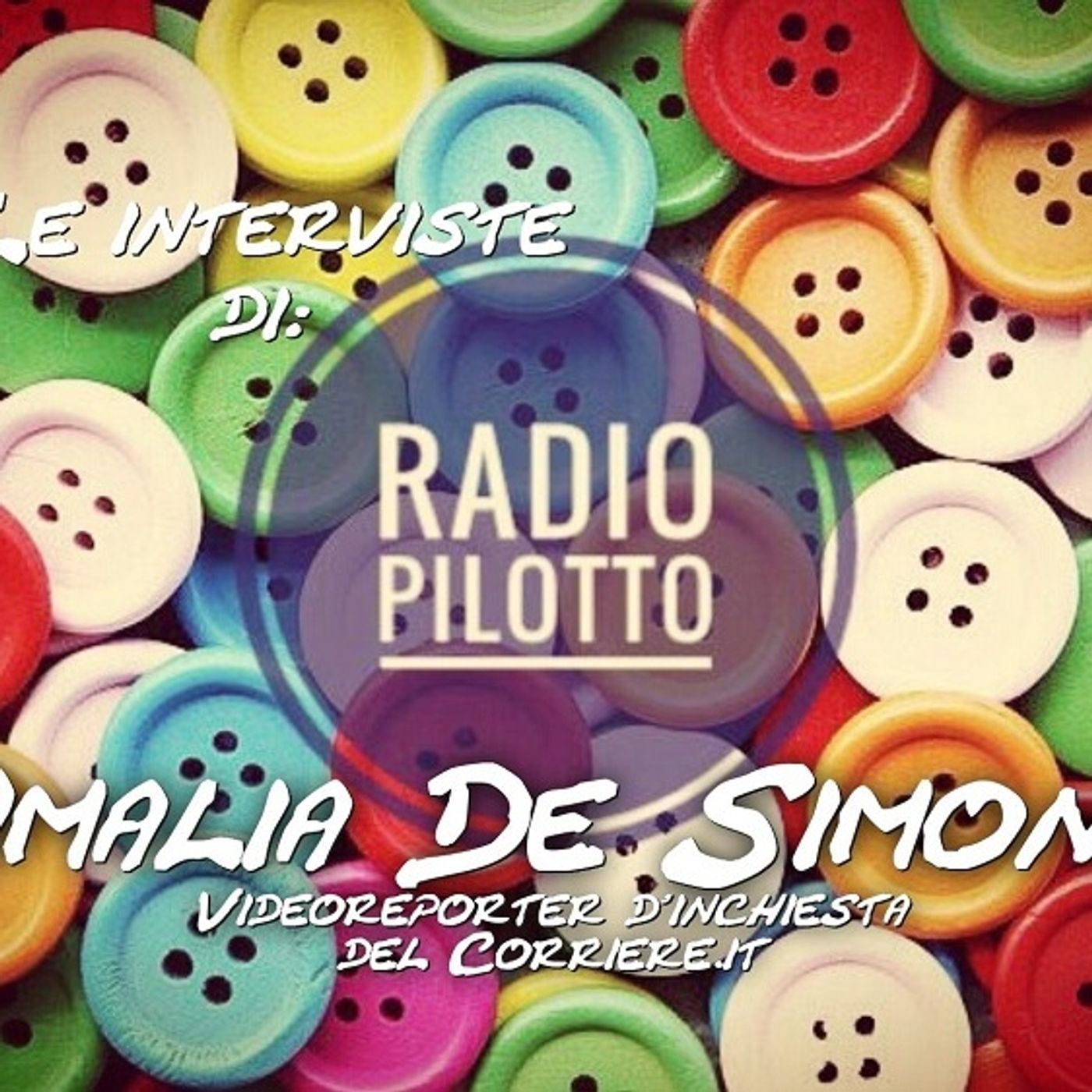 Le interviste di Radio Pilotto