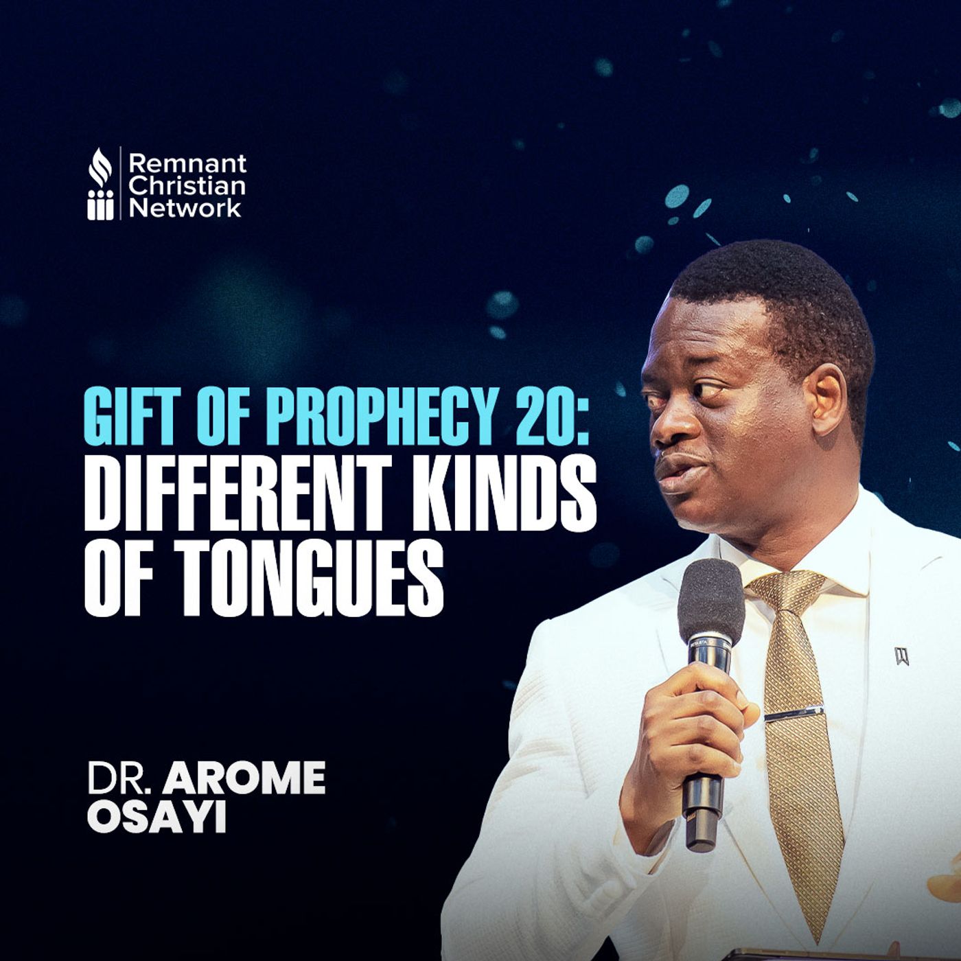 GIFT OF PROPHECY 20 DIFFERENT KINDS OF TONGUES episode artwork