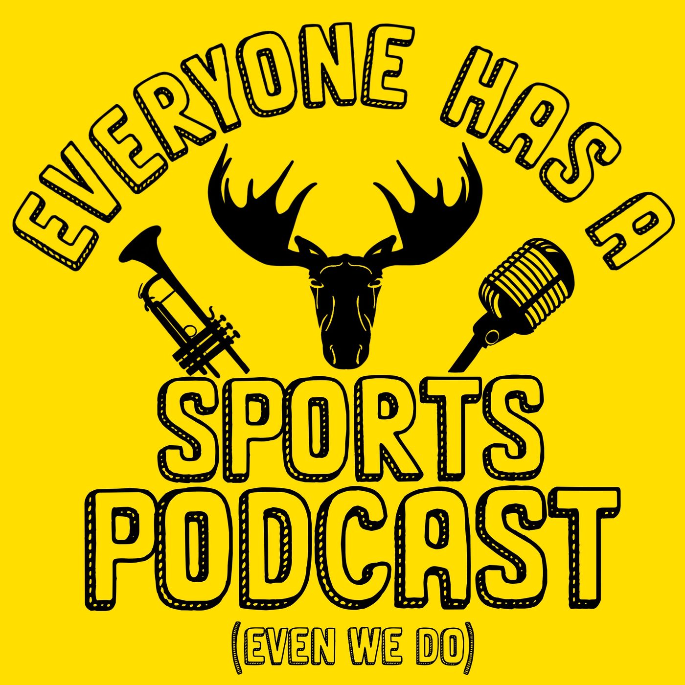 Everyone Has A Sports Podcast