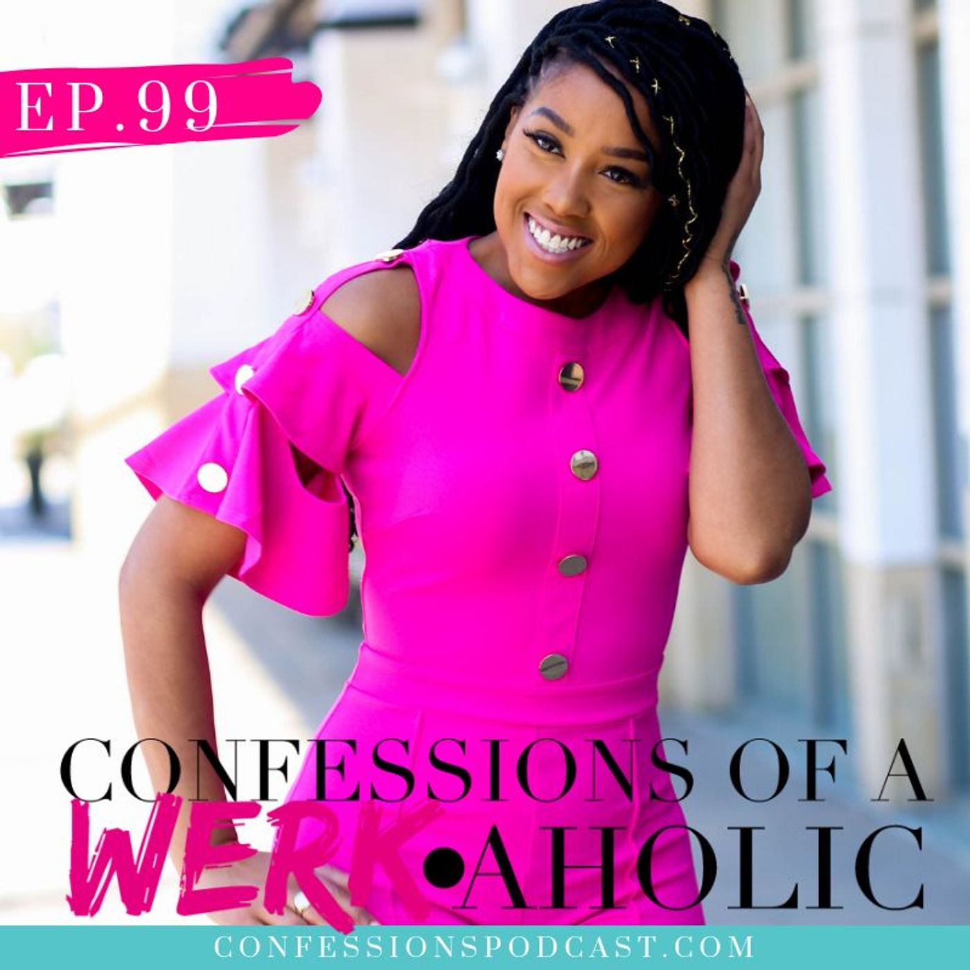 Confessions of a WERKaholic
