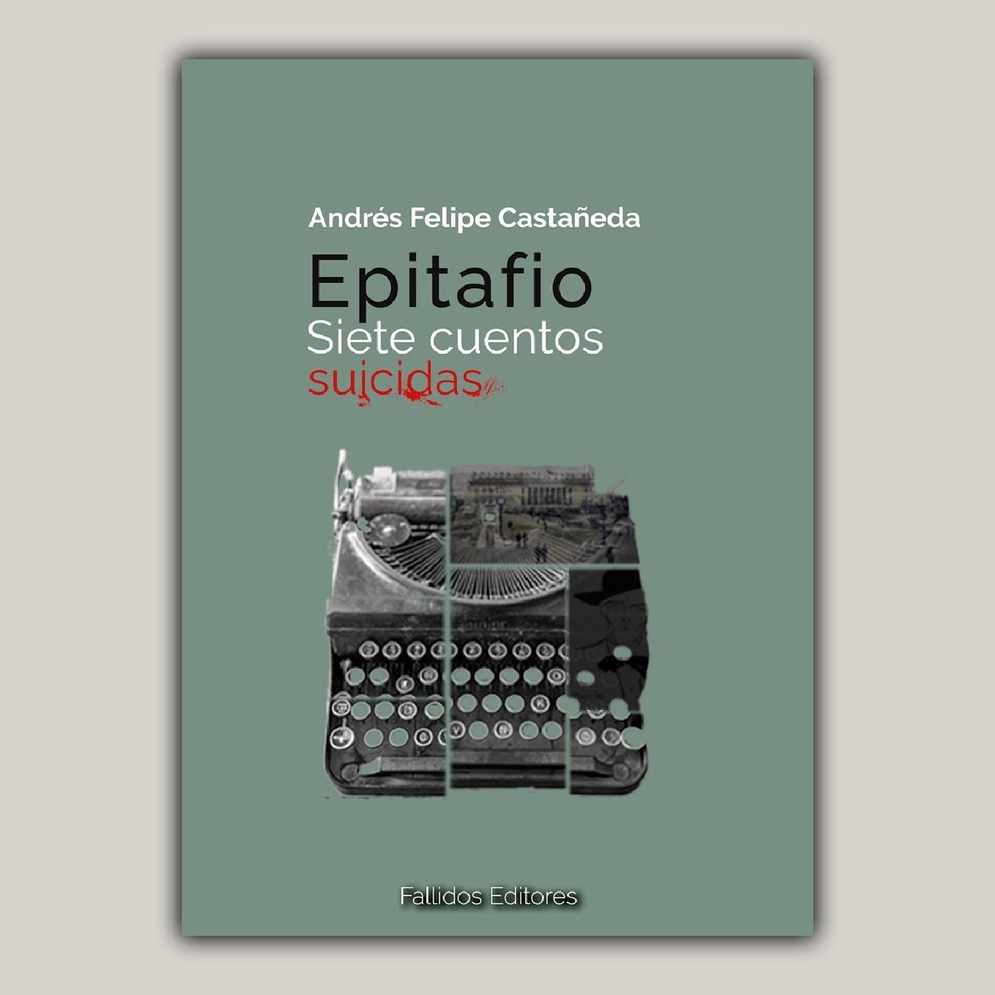 Epitafio. Siete cuentos suicidas