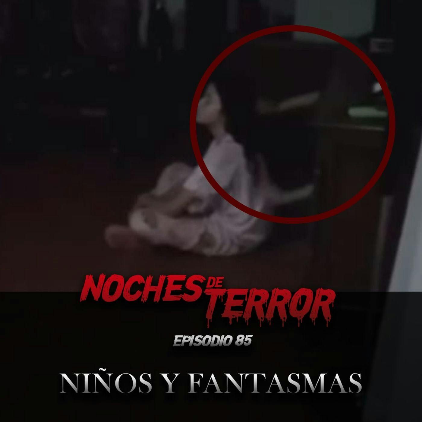 Ep 85: Niños y Fantasmas episode artwork