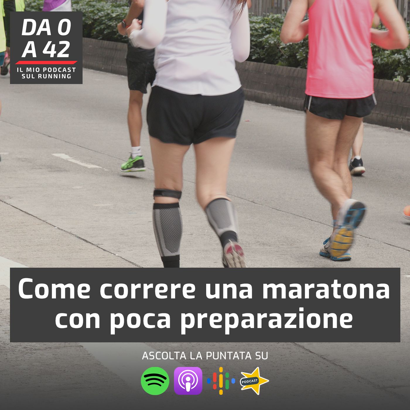 Da 0 a 42 - Il mio podcast sul running
