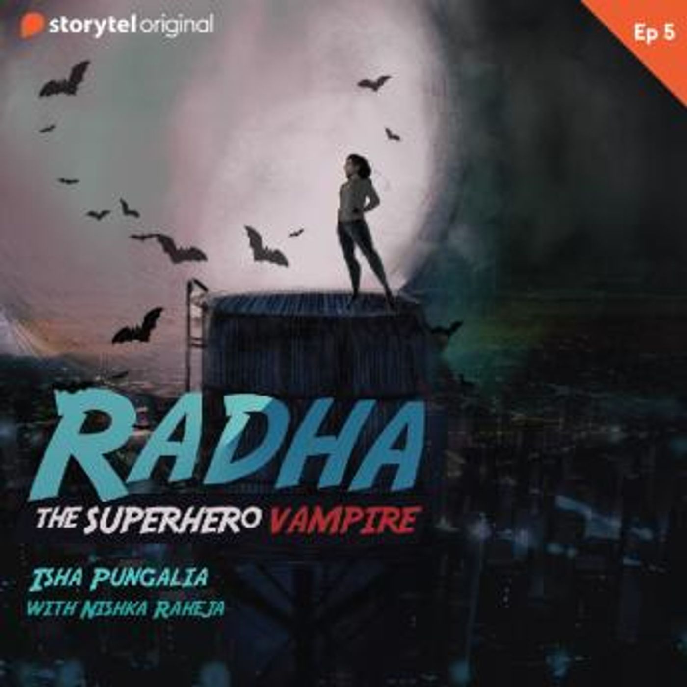 Radha - The Superhero Vampire S1EP05 by Isha Pungalia episode artwork