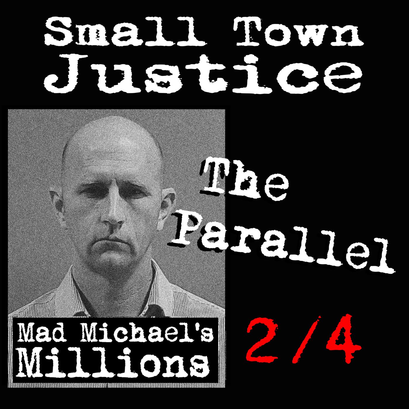 Small Town Justice