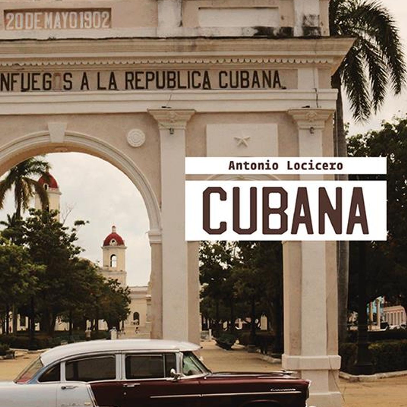 Antonio Locicero "Cubana"