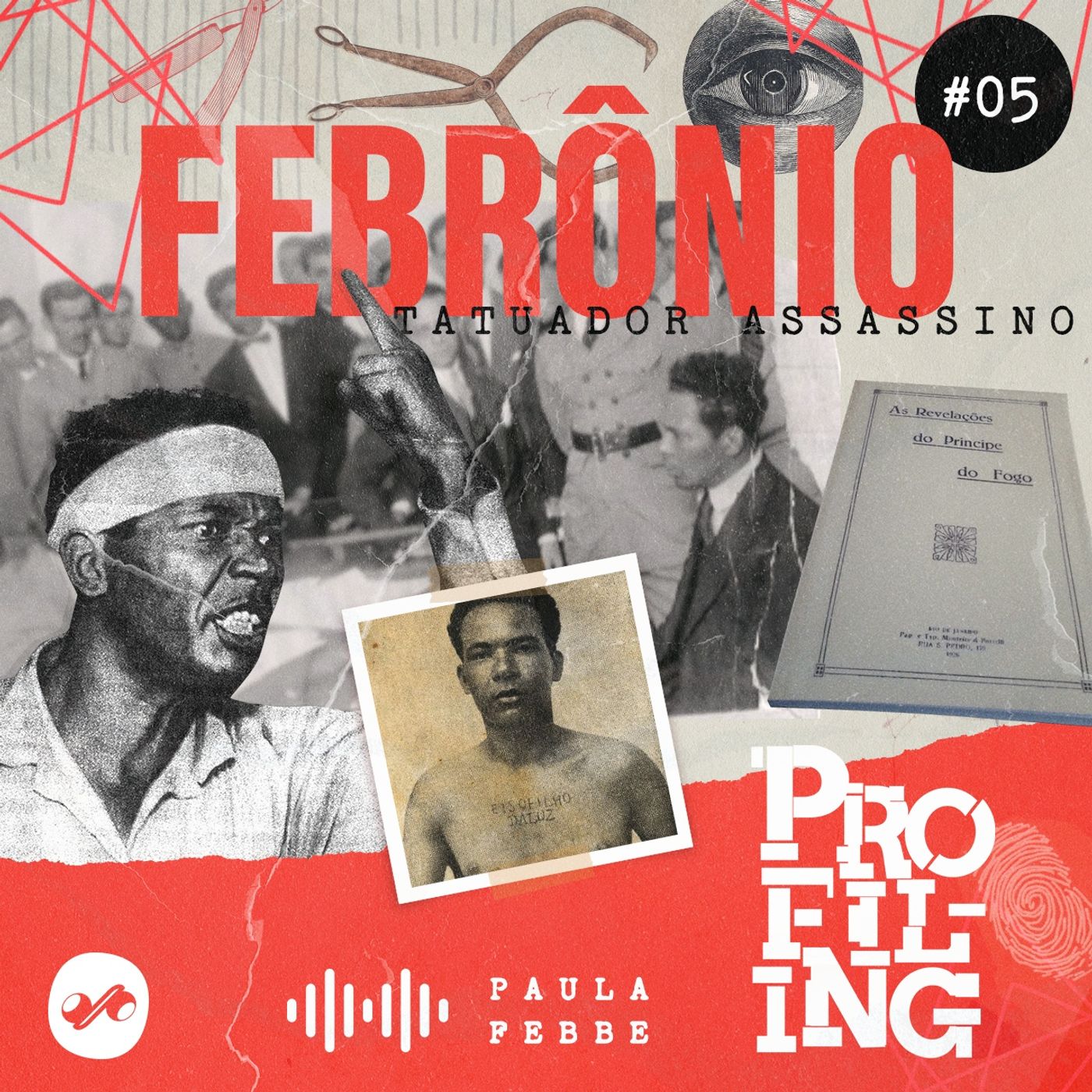 Tatuador assassino: Febrônio