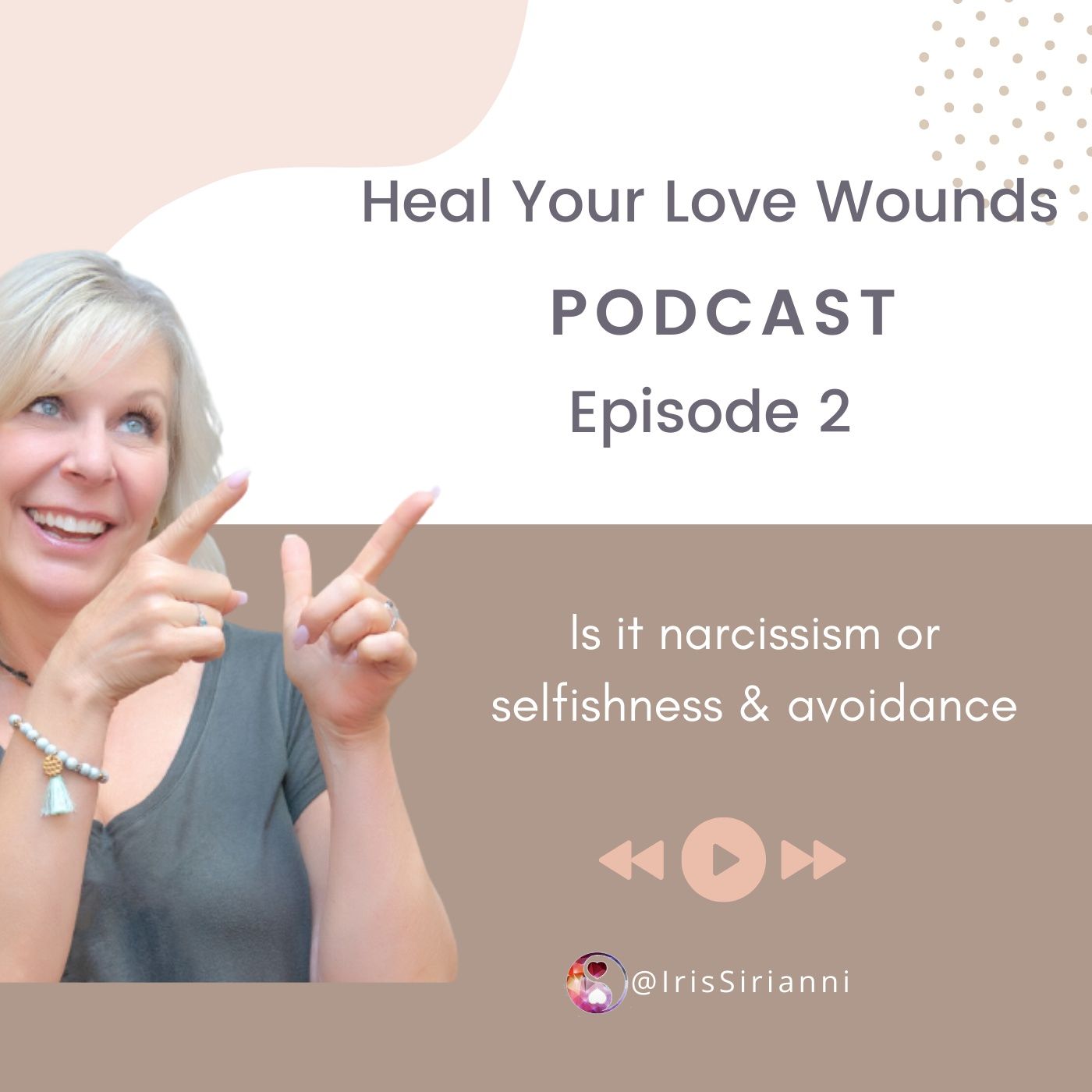 the Heal Your Love Wounds Podcast