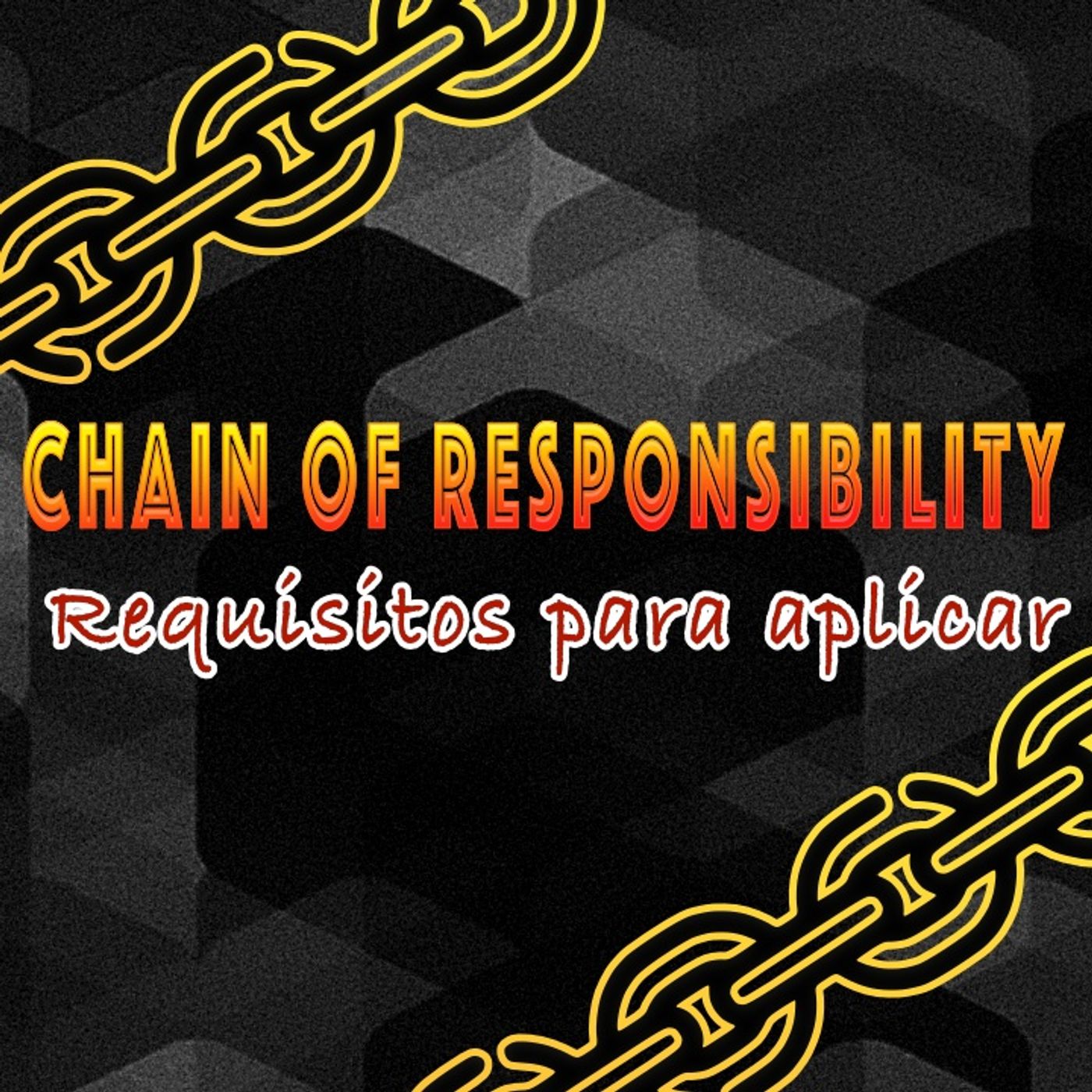 Chain of Responsibility | Quais requisitos considerar para o padrão? episode artwork