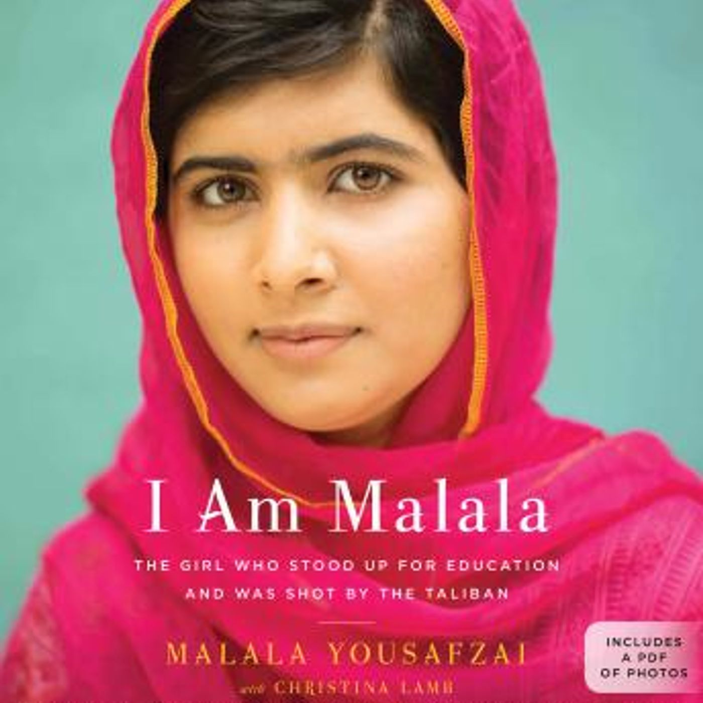 I Am Malala: The Girl Who Stood Up for Education and Was Shot by the Taliban by Malala Yousafzai episode artwork