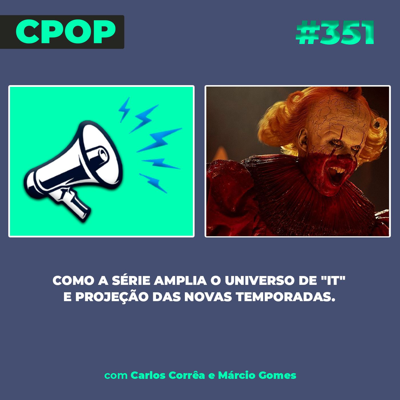 #351: "Bem-vindos a Derry": Como a série amplia o universo de "It" e projeção das novas temporadas