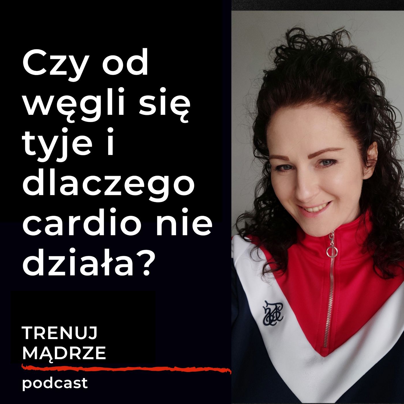 Odcinek 005 Czy od węgli się tyje i dlaczego cardio nie działa?