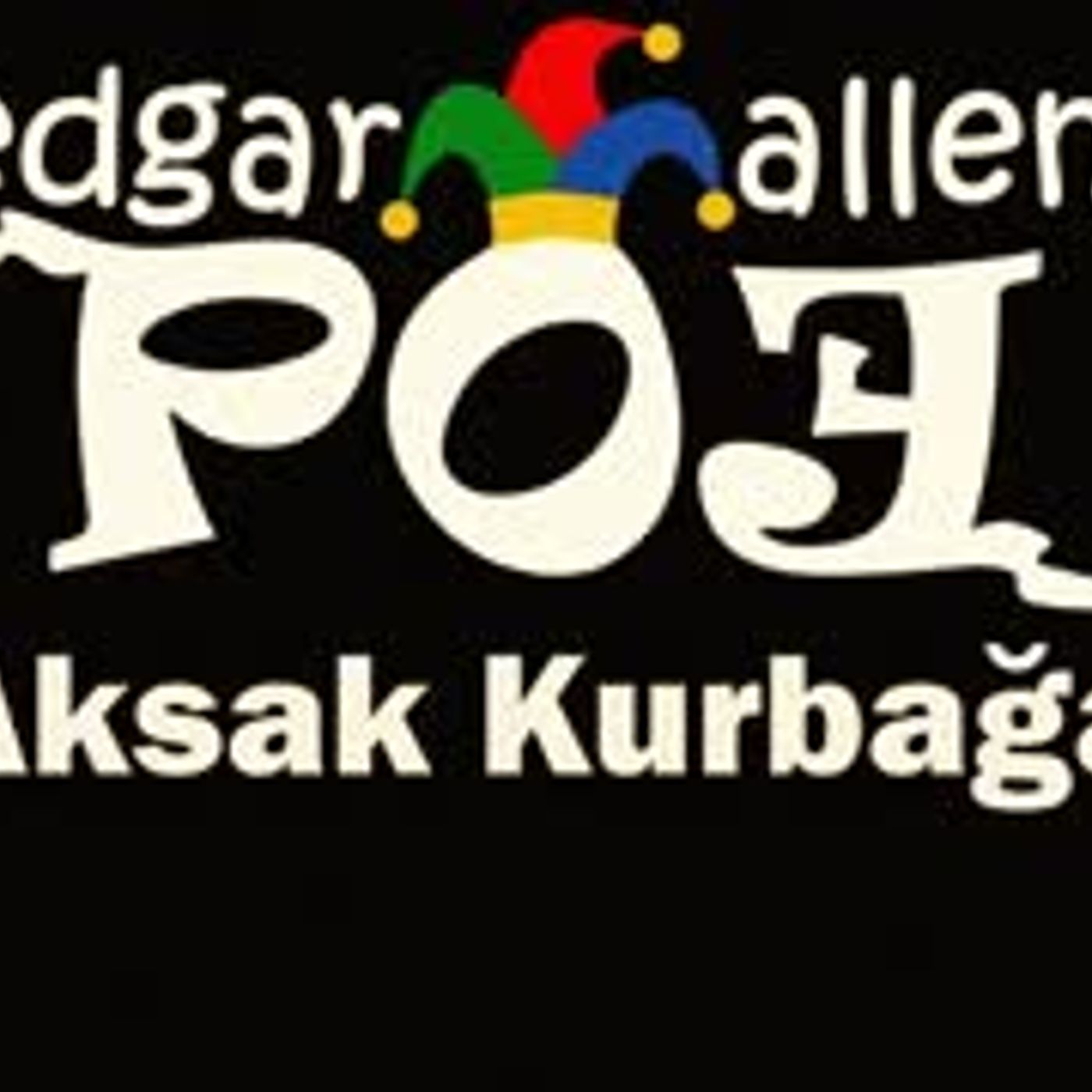Aksak Kurbağa  Edgar Allan POE sesli öykü