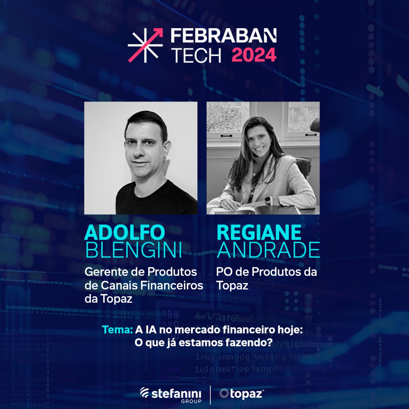 StefTalks Live - Edição Febraban Tech 2024 – Adolfo Blengini e Regiane Andrade StefTalks Live - Edição Febraban Tech 2024 – Adolfo Blengini e Regiane Andrade