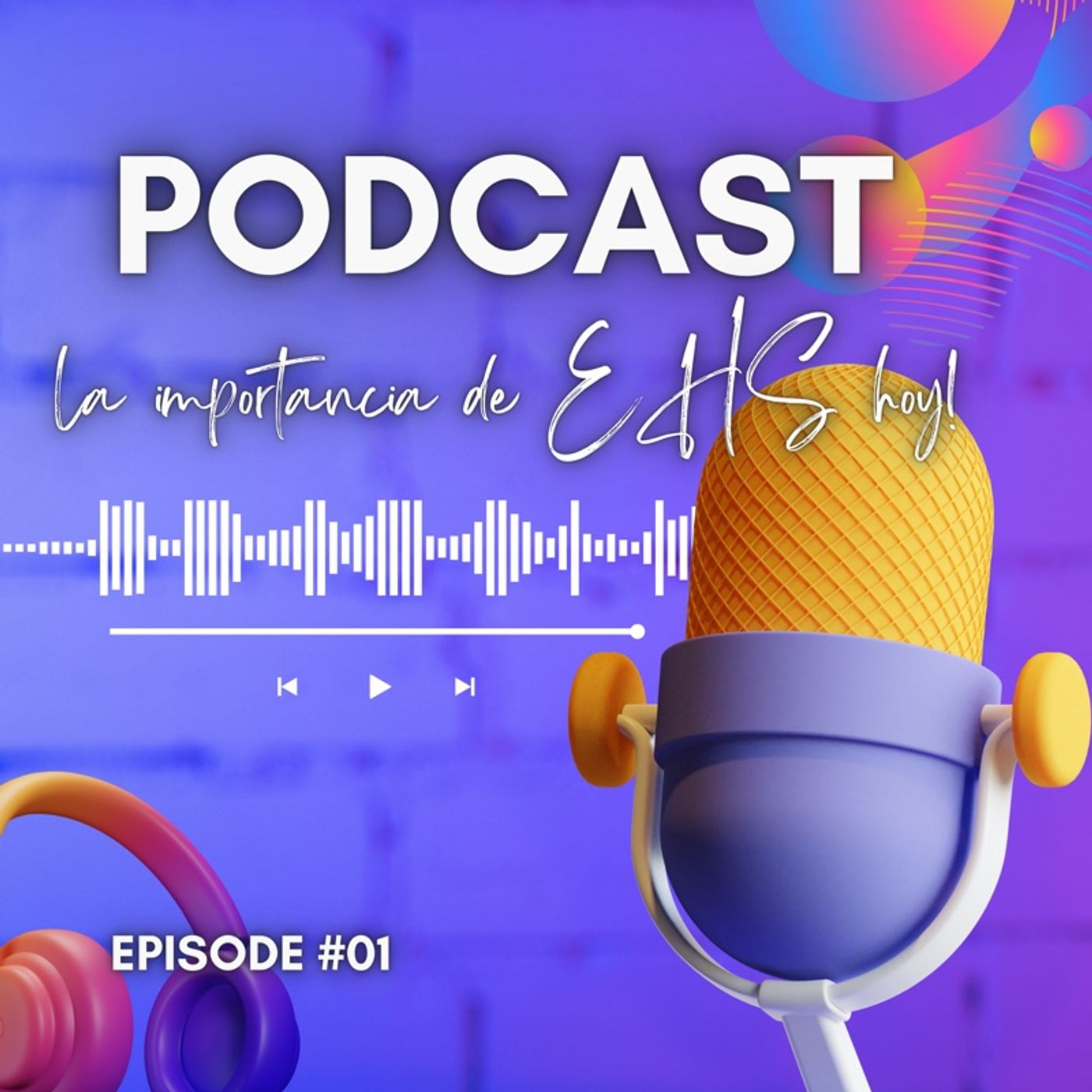 La Importancia de EHS