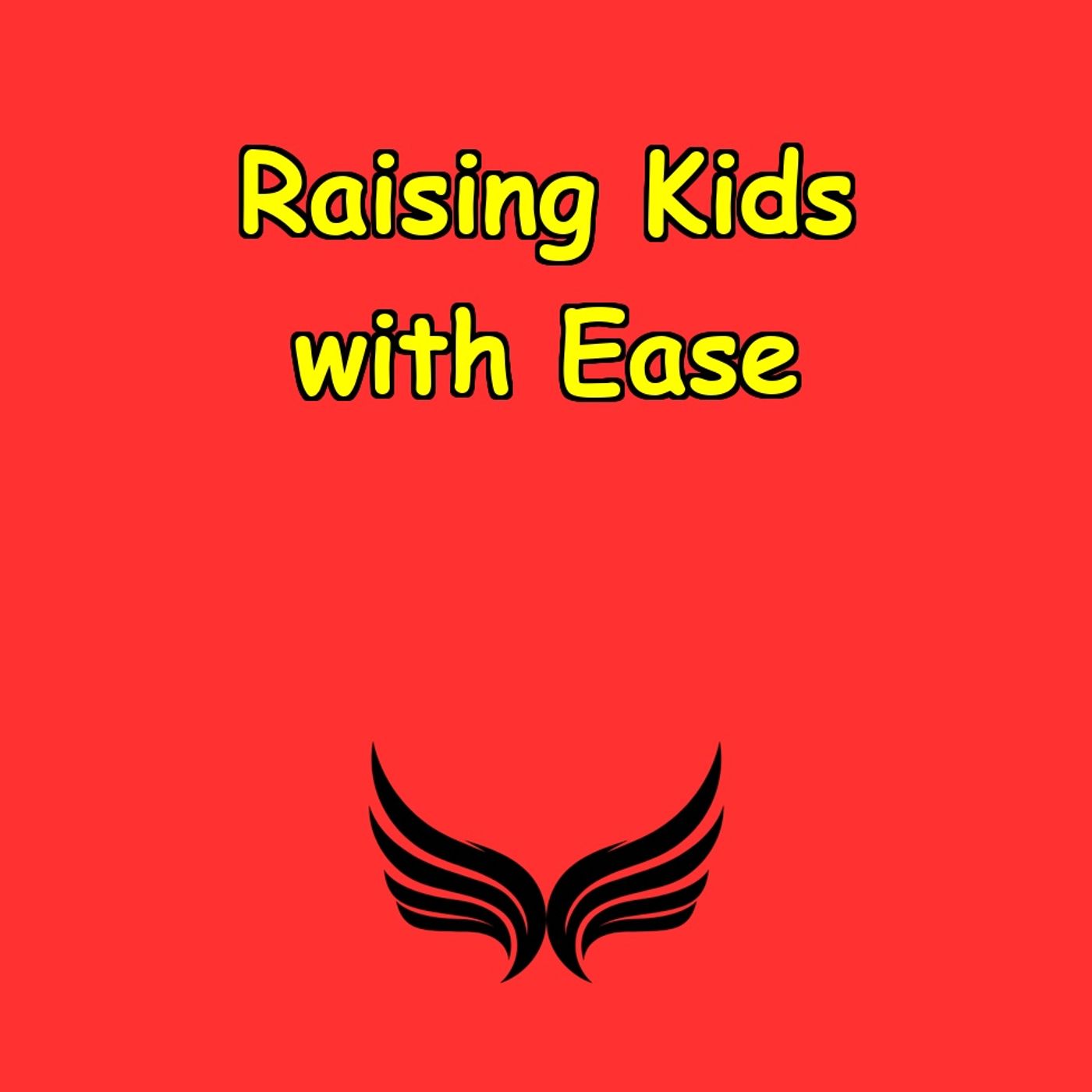 Raising Kids with Ease | Affirmations for Stress-Free Parenting