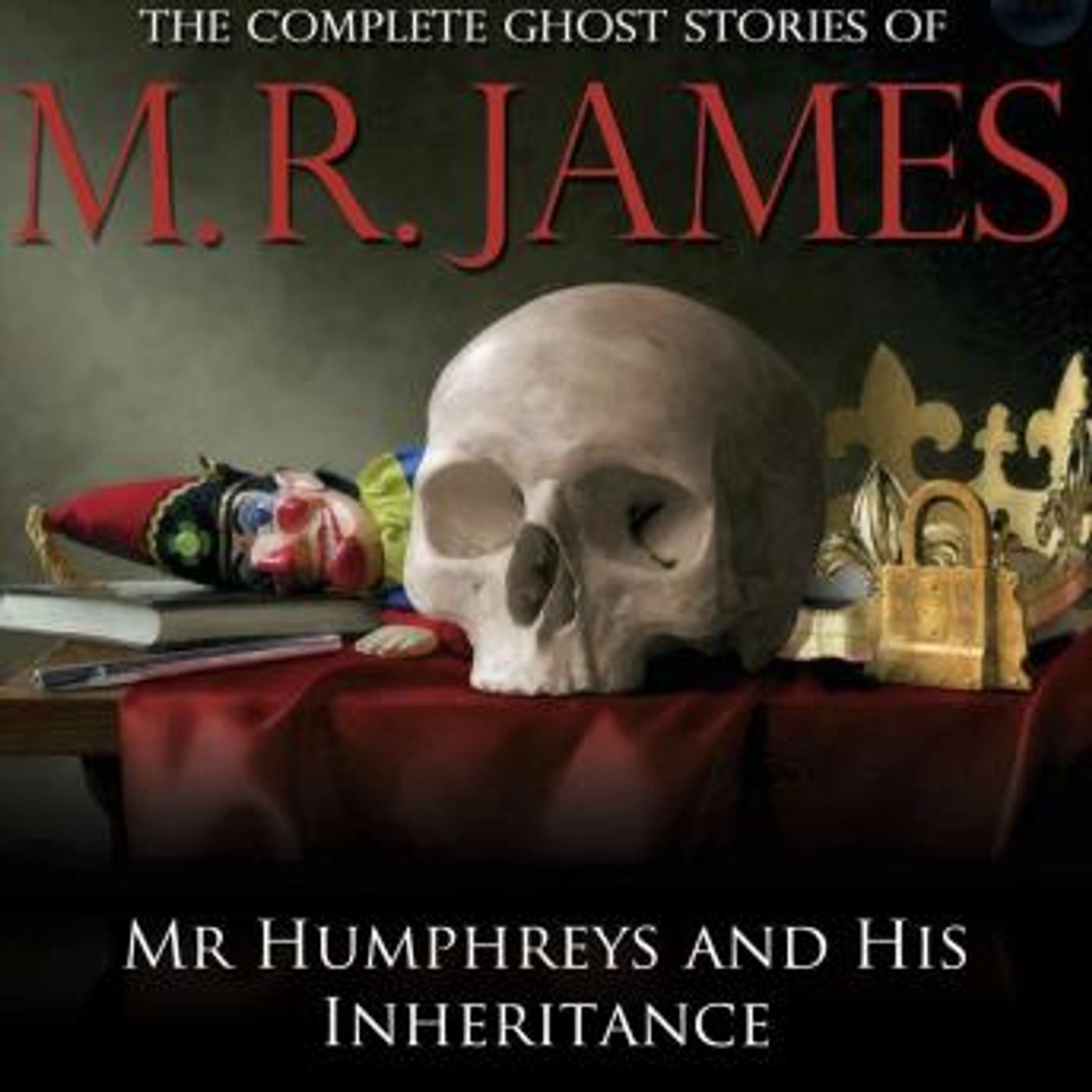 Mr Humphreys and His Inheritance by M.R. James episode artwork