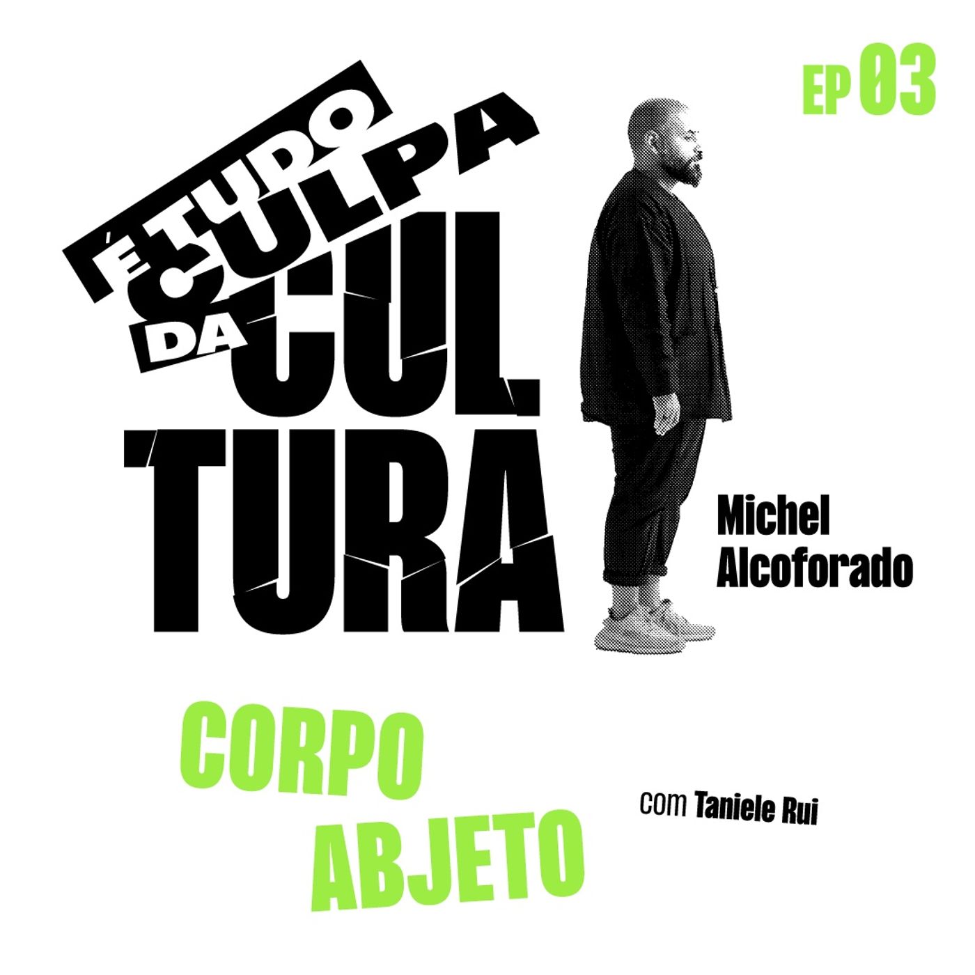 É tudo culpa da cultura