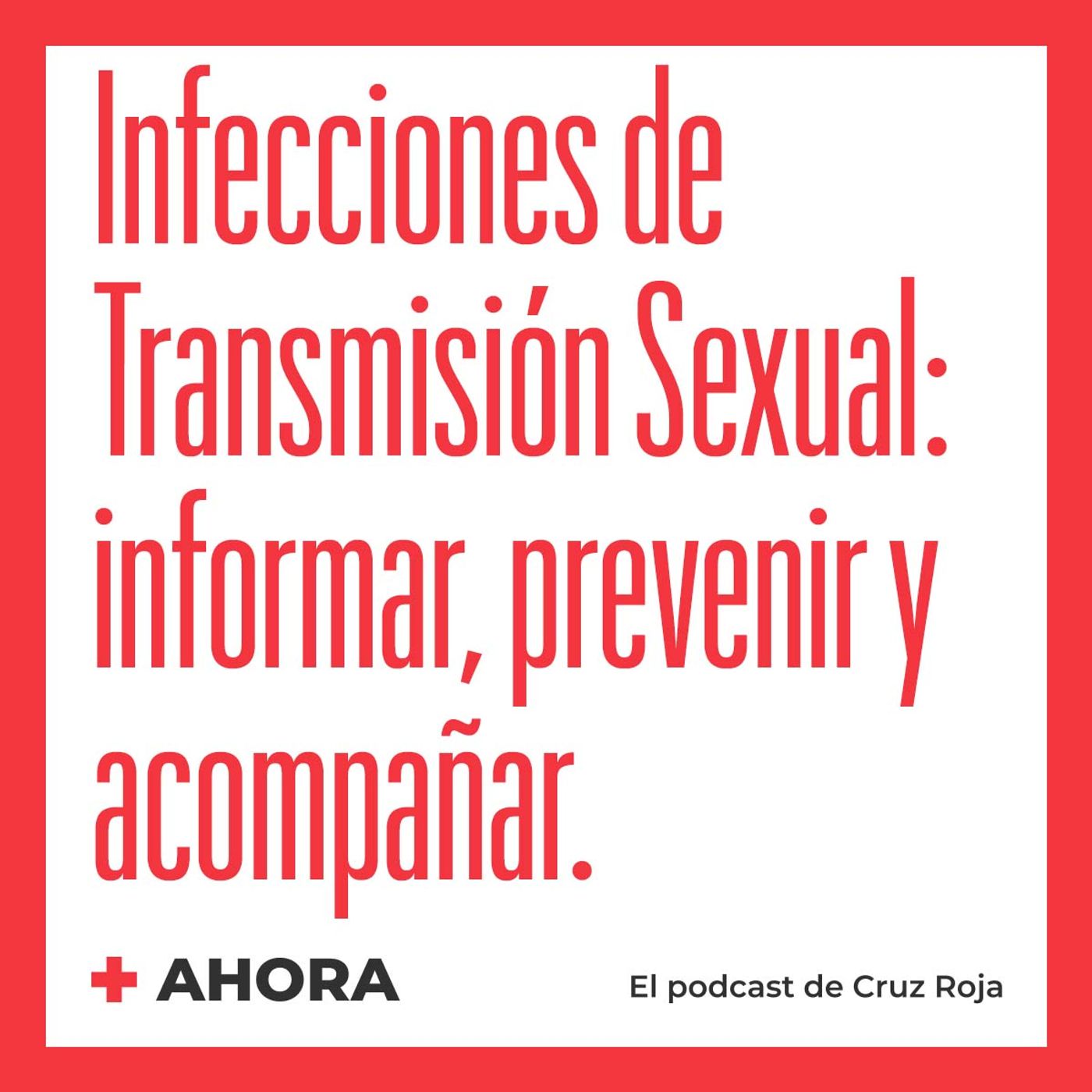 AHORA. El podcast de Cruz Roja