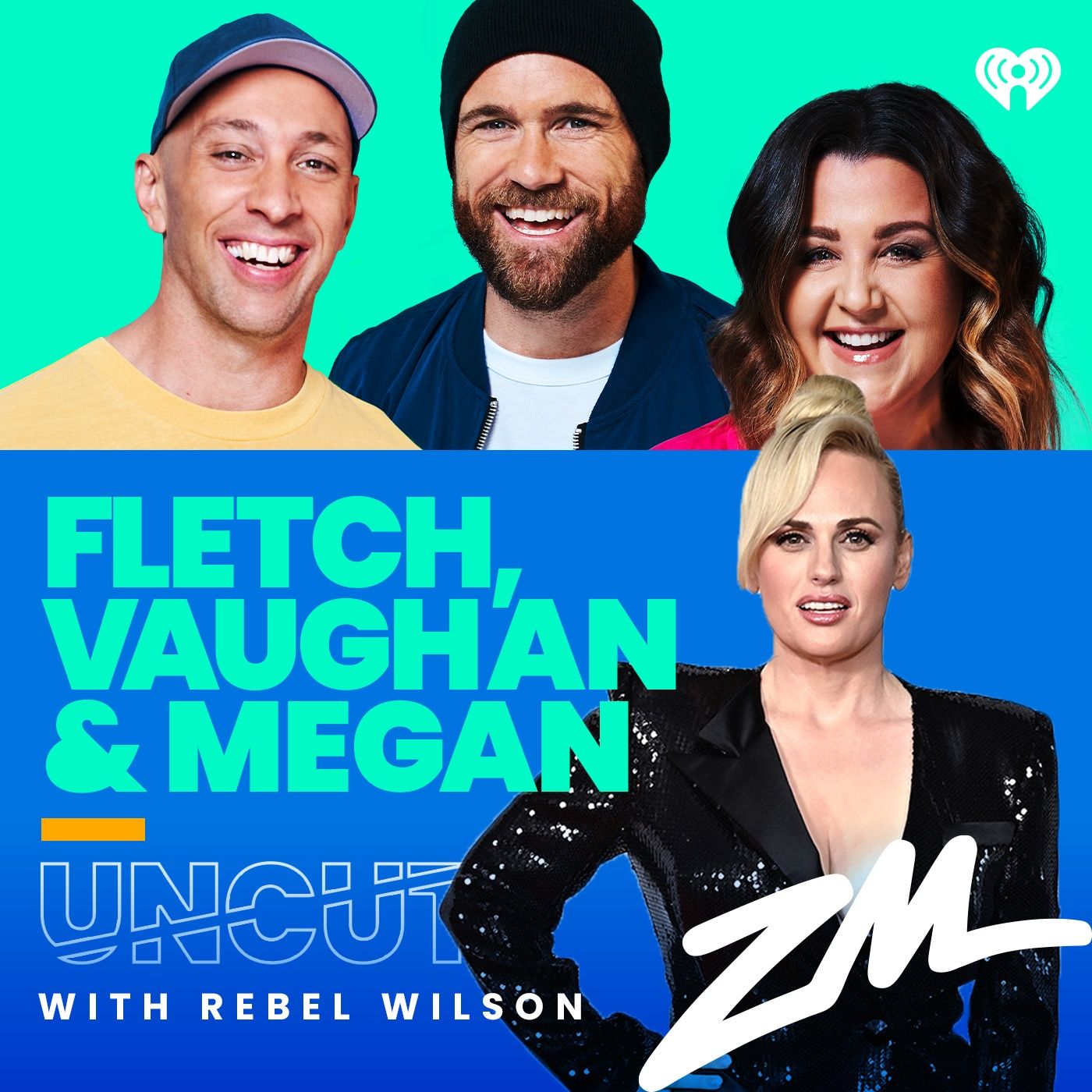 Fletch, Vaughan & Megan Podcast - Rebel Wilson Uncut!