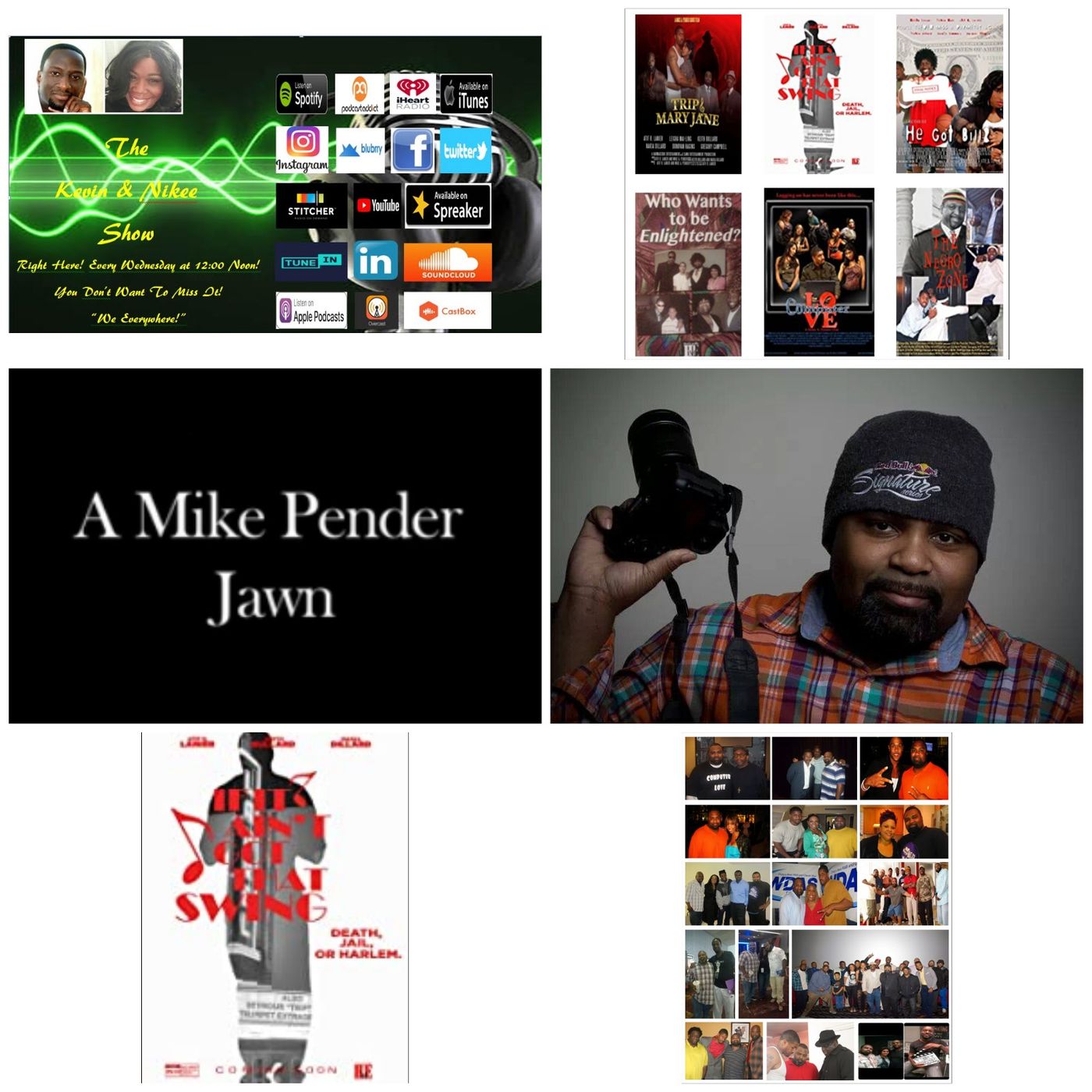 The Kevin & Nikee Show  -  Mike A. Pender - Multi Award-Winning Indie Filmmaker, Director, Writer Producer, Actor, Editor and Cinematograph episode artwork
