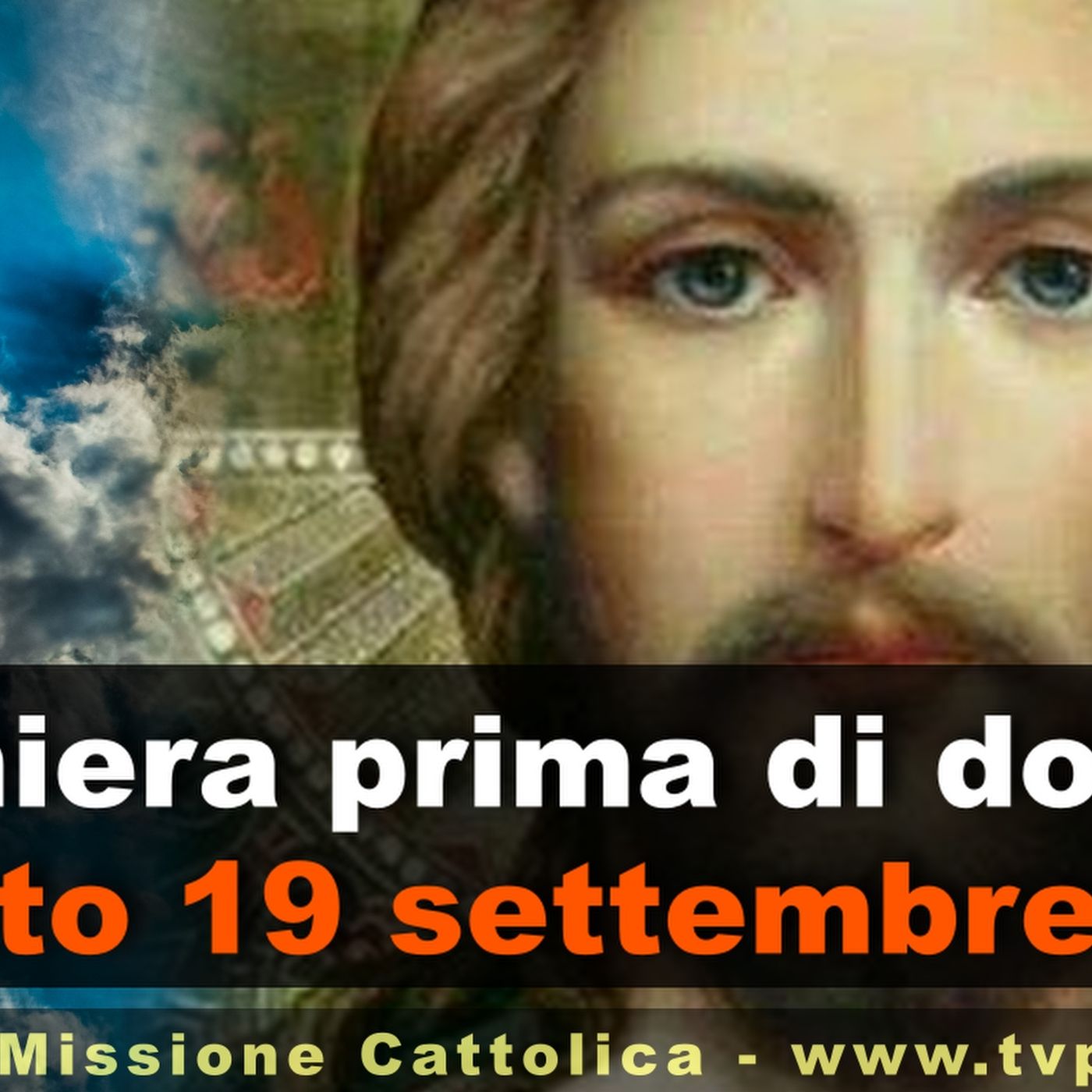 Preghiera prima di dormire SABATO 19 SETTEMBRE 2026 ❤️ Compieta dopo i Primi Vespri - XXV Domenica T.O. episode artwork
