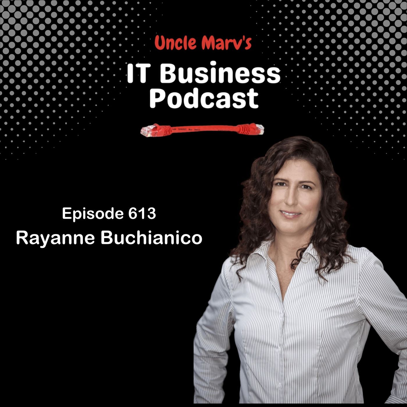 Uncle Marv\'s IT Business Podcast
