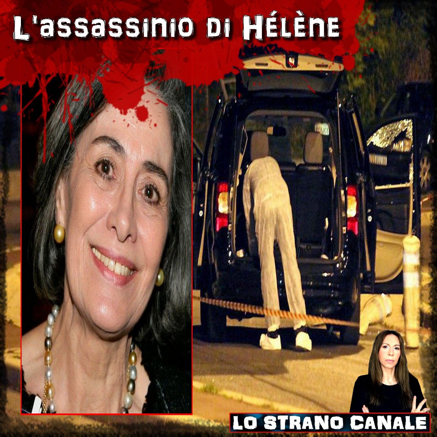 L'ASSASSINIO DI HÉLÈNE PASTOR (Lo Strano Canale Podcast)