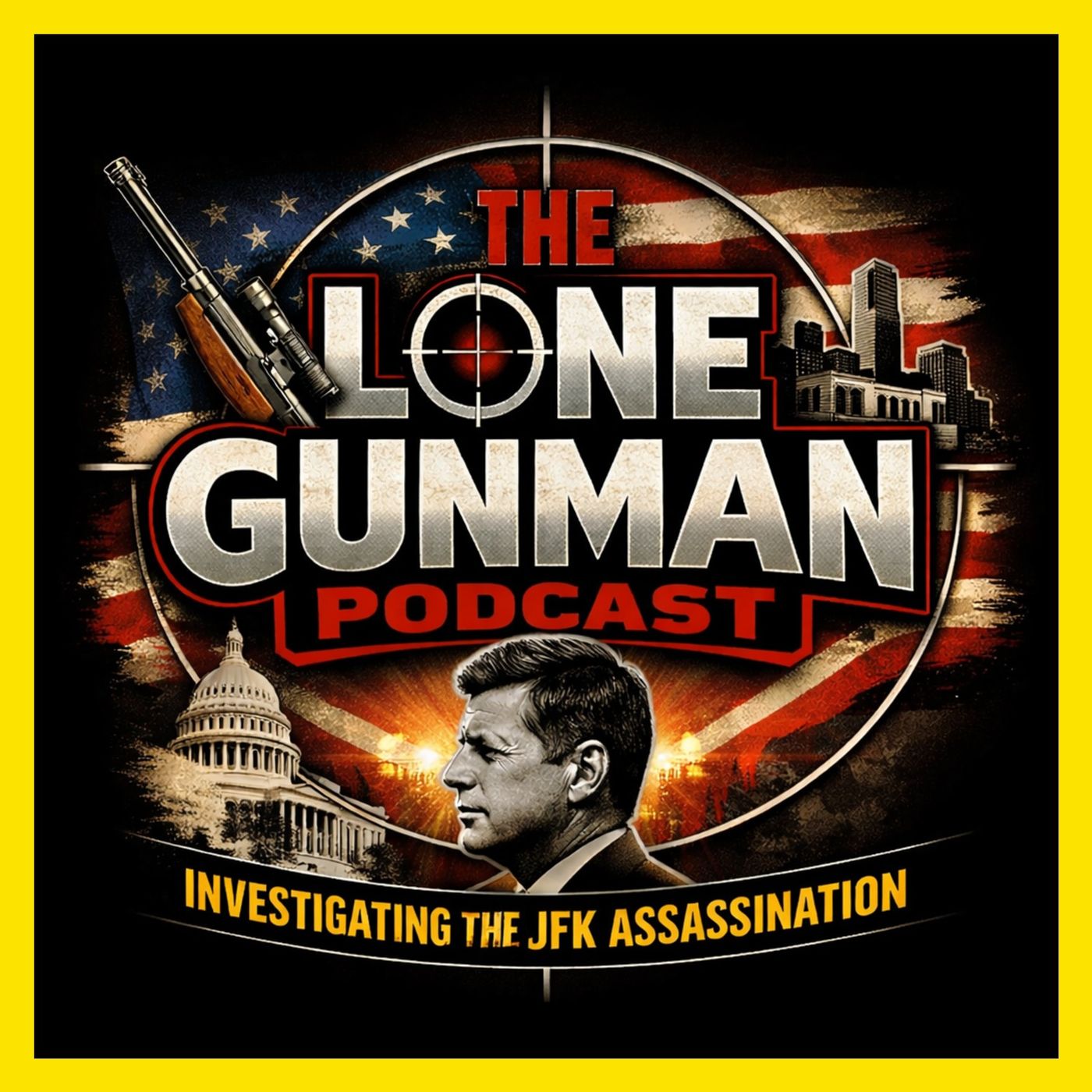 The Lone Gunman Podcast : JFK Assassination Artwork