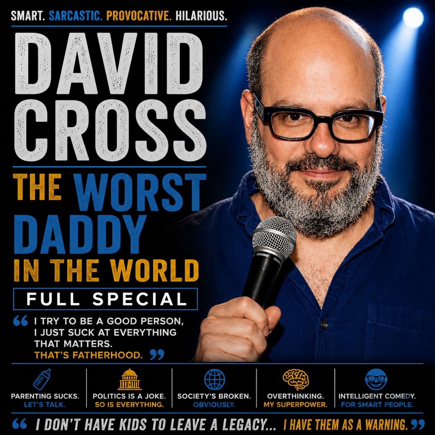 David Cross - The Worst Daddy In The World Full Special (Stand-up Comedy) episode artwork
