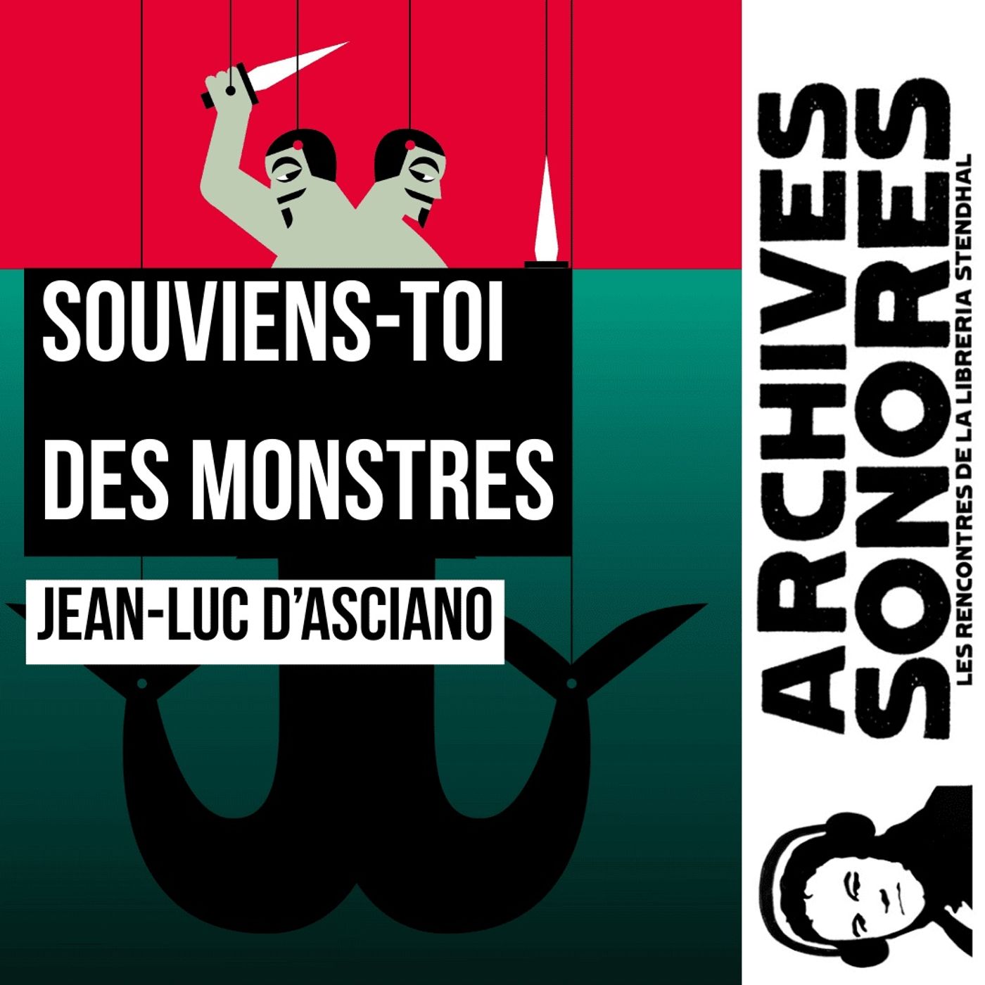 Jean-Luc A. d'Asciano - Souviens-toi des monstres episode artwork