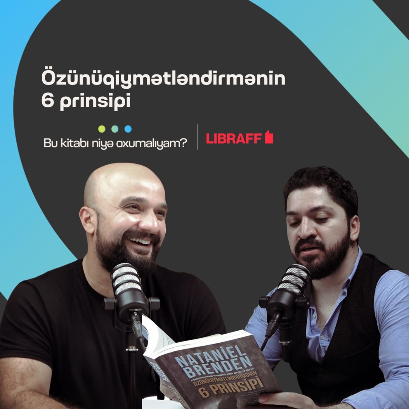 Özünüqiymətləndirmənin 6 prinsipi | Bu kitabı niyə oxumalıyam? | Söhbətgah | Libraff episode artwork