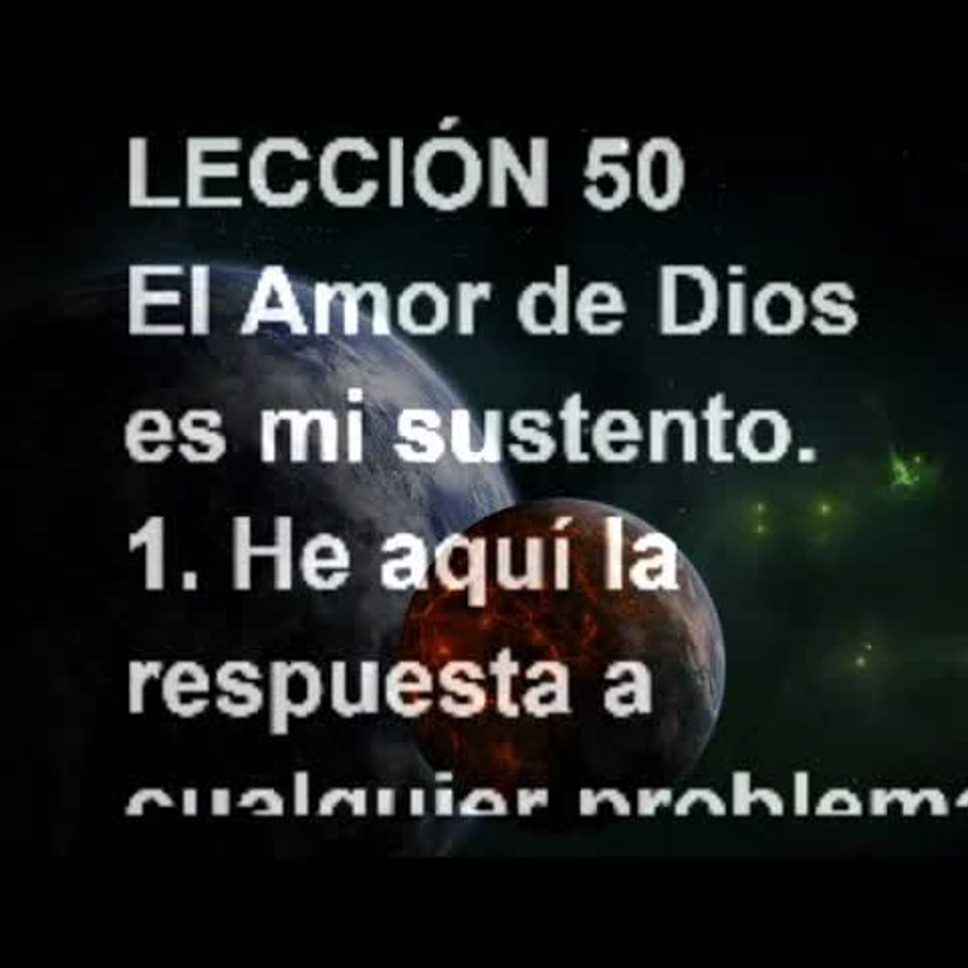 LECCIÓN 50 - Libro de Ejercicios. Un Curso de Milagros (Audiolibro) episode artwork