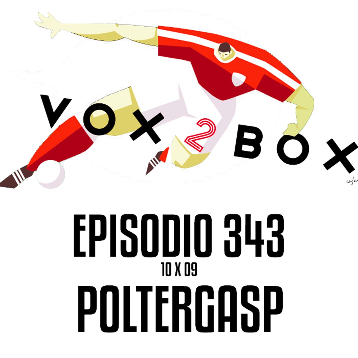 Episodio 343 (10x09) - Poltergasp