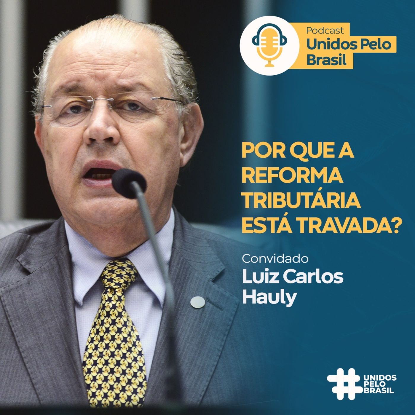 2# UnidosPeloBrasil - Por que a reforma Tributária está travada?