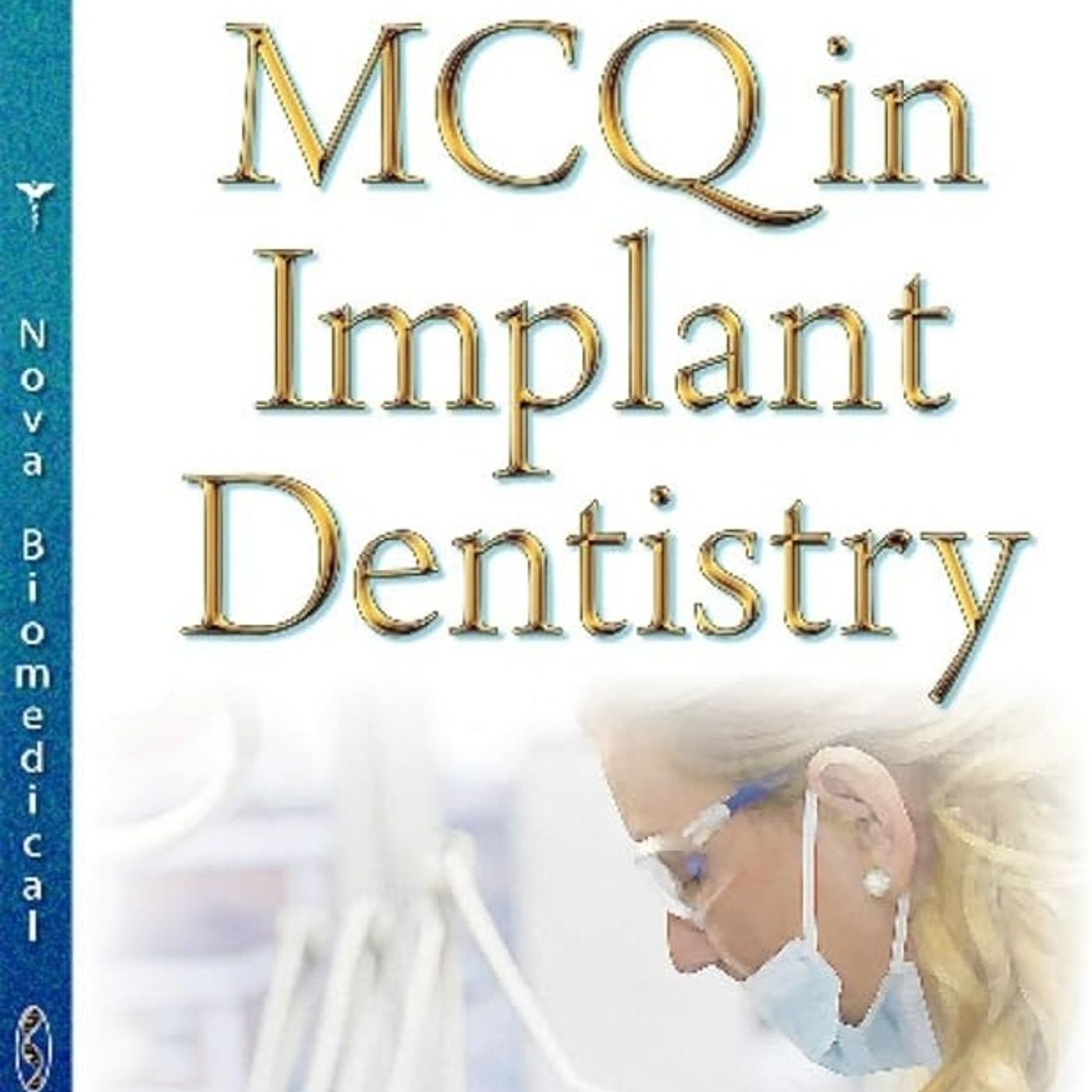MCQ in Implant Dentistry (Dental Science, Materials and Technology) episode artwork